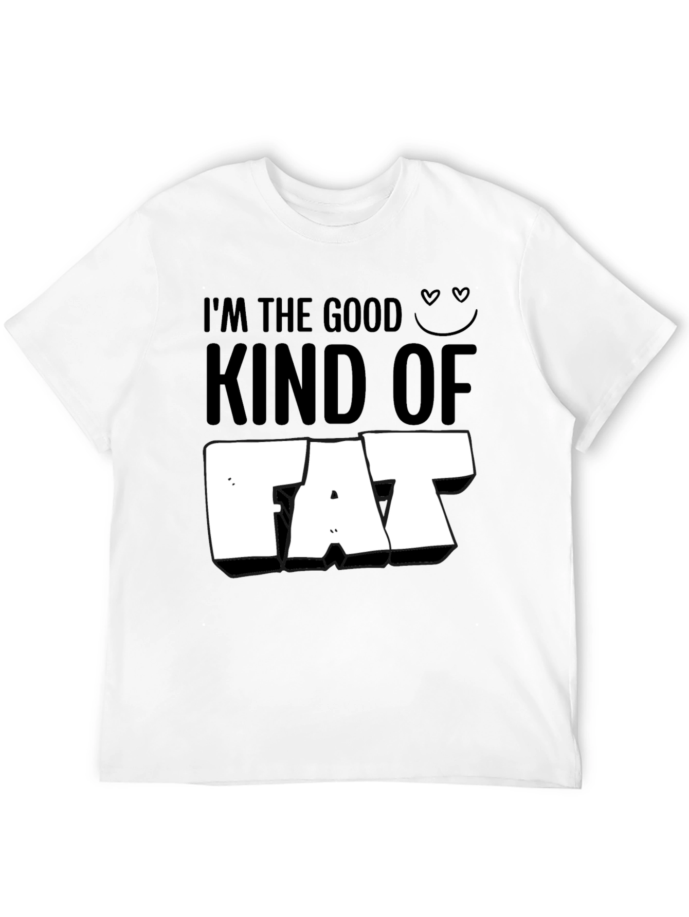 Black I'm the Good Kind of Fat T-Shirt - Funny Graphic Tee view 12