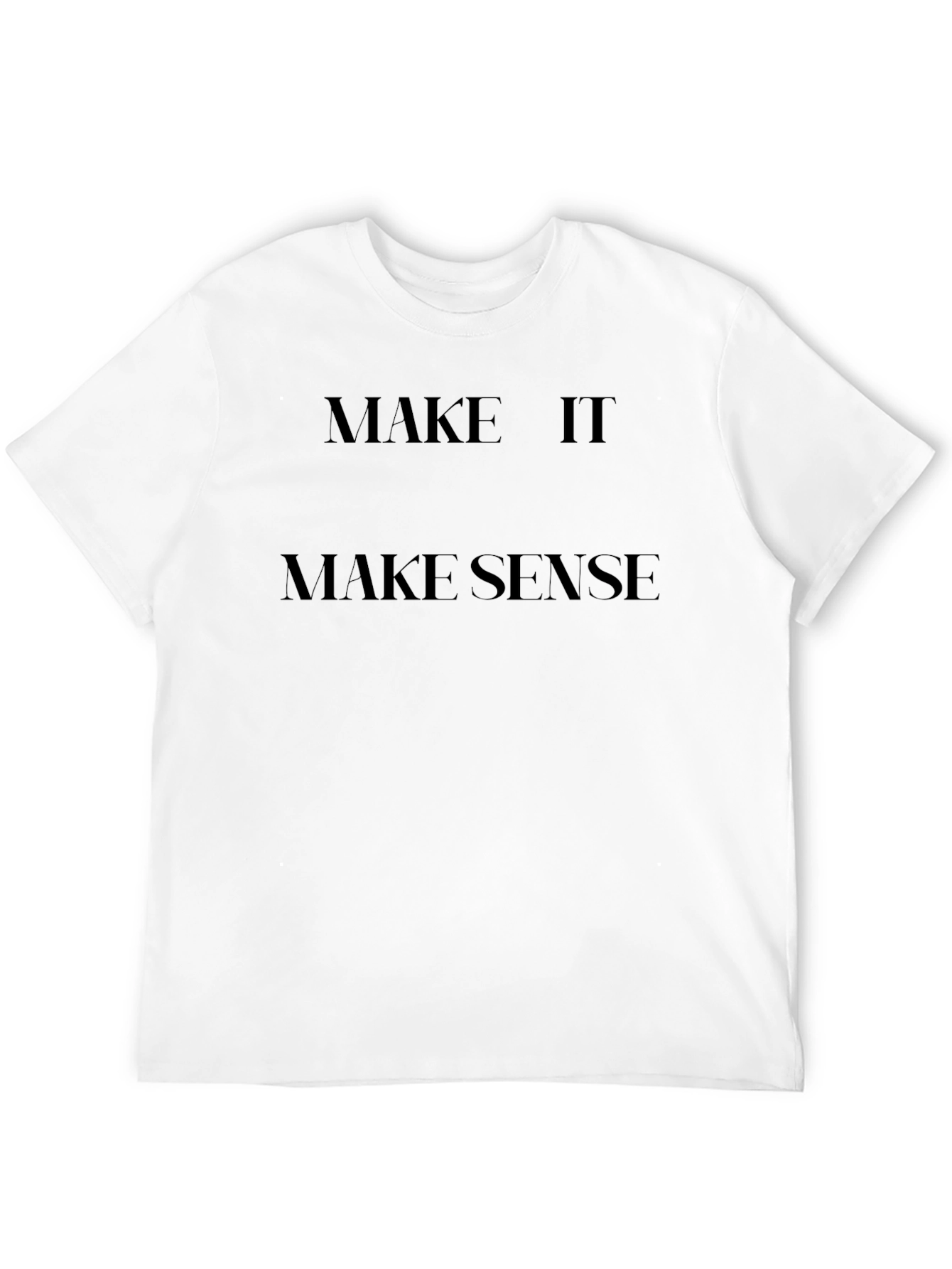 Black Make It Make Sense Black Graphic Tee view 12