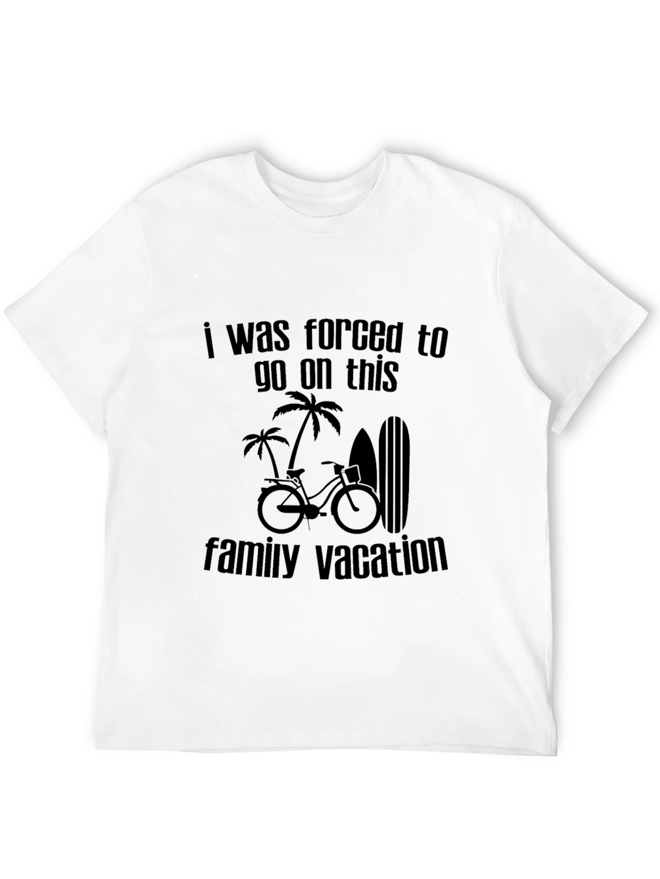 Black Funny Vacation Tee - I Was Forced To Go On This view 12