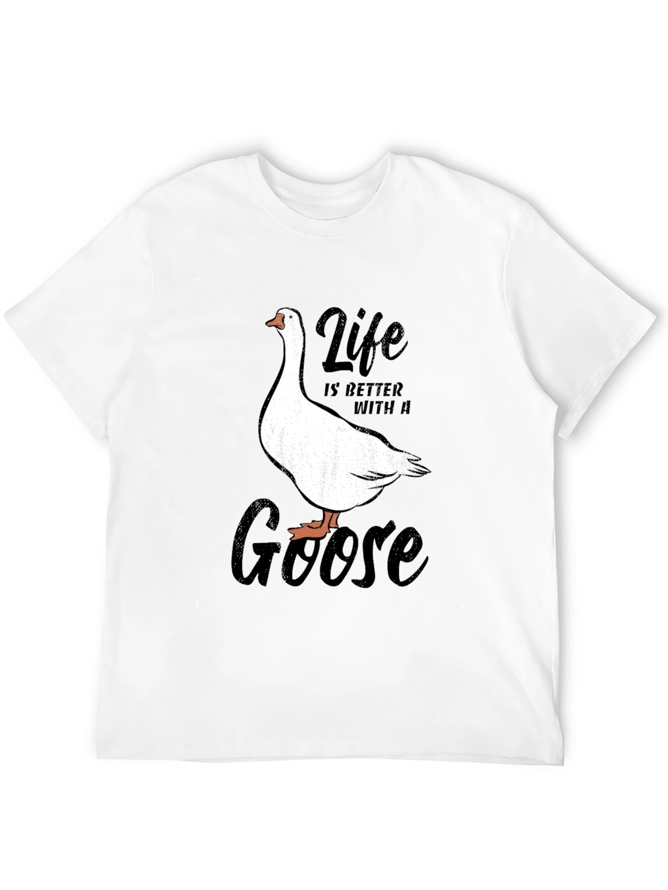 Life is Better with a Goose T-Shirt - 12