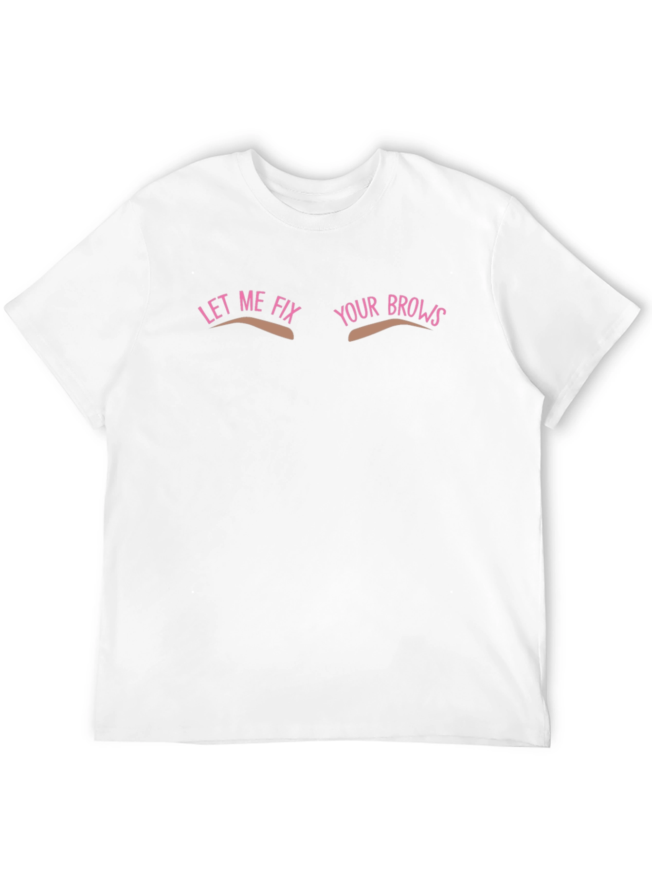 Black Let Me Fix Your Brows T-Shirt - Funny Brow Artist Tee view 12
