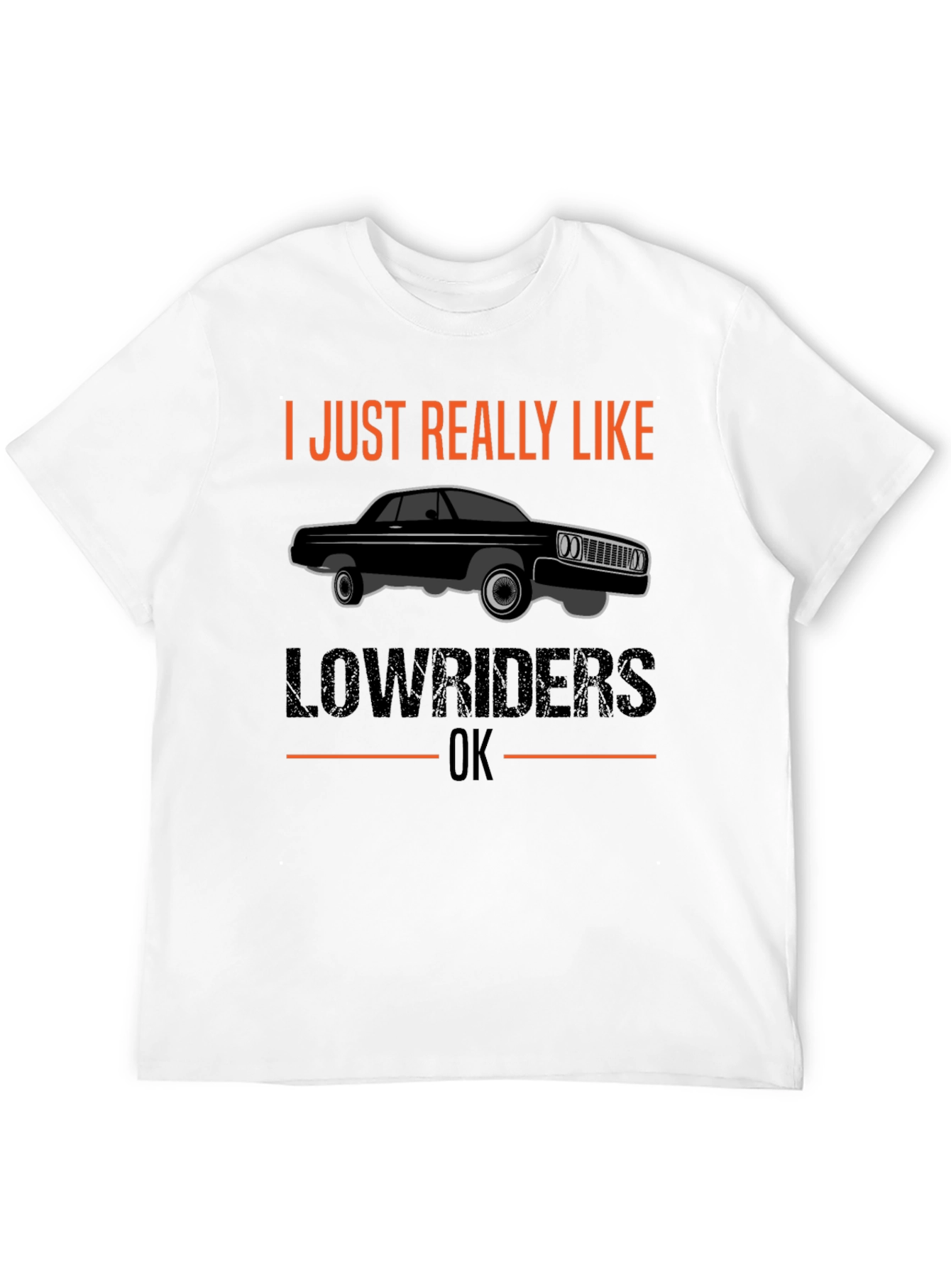 Black Lowrider Car Enthusiast T-Shirt - I Just Really Like Lowriders OK view 12