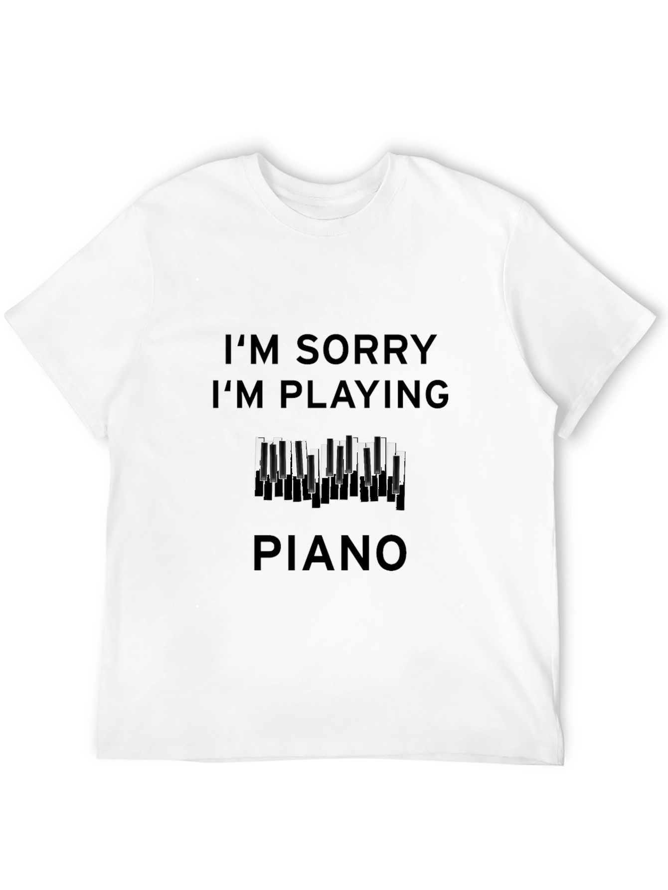 Black I'm Sorry I'm Playing Piano Graphic Tee view 12