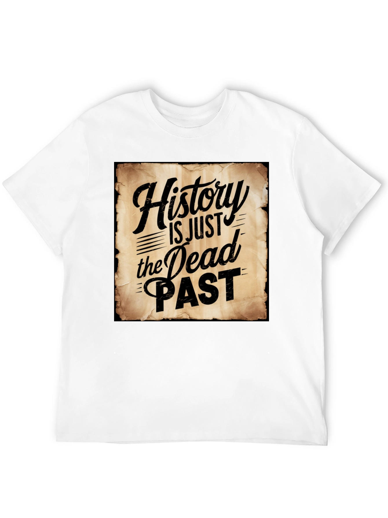 Black History is Just the Dead Past Graphic Tee view 12
