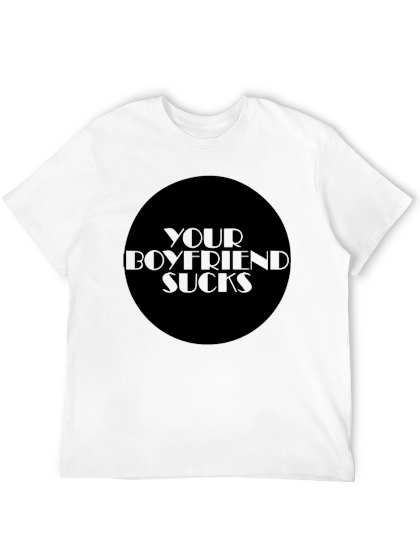 Black Your Boyfriend Sucks Graphic Tee - Edgy Statement Shirt view 12