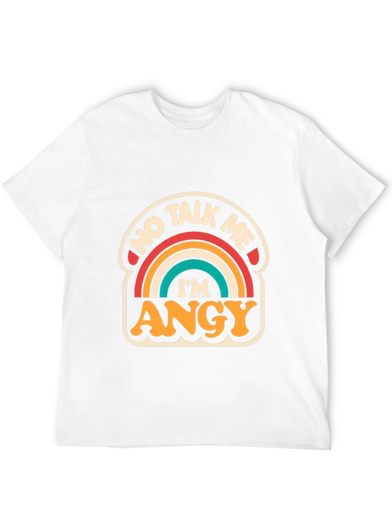 Black No Talk Me I'm ANGY T-Shirt view 12