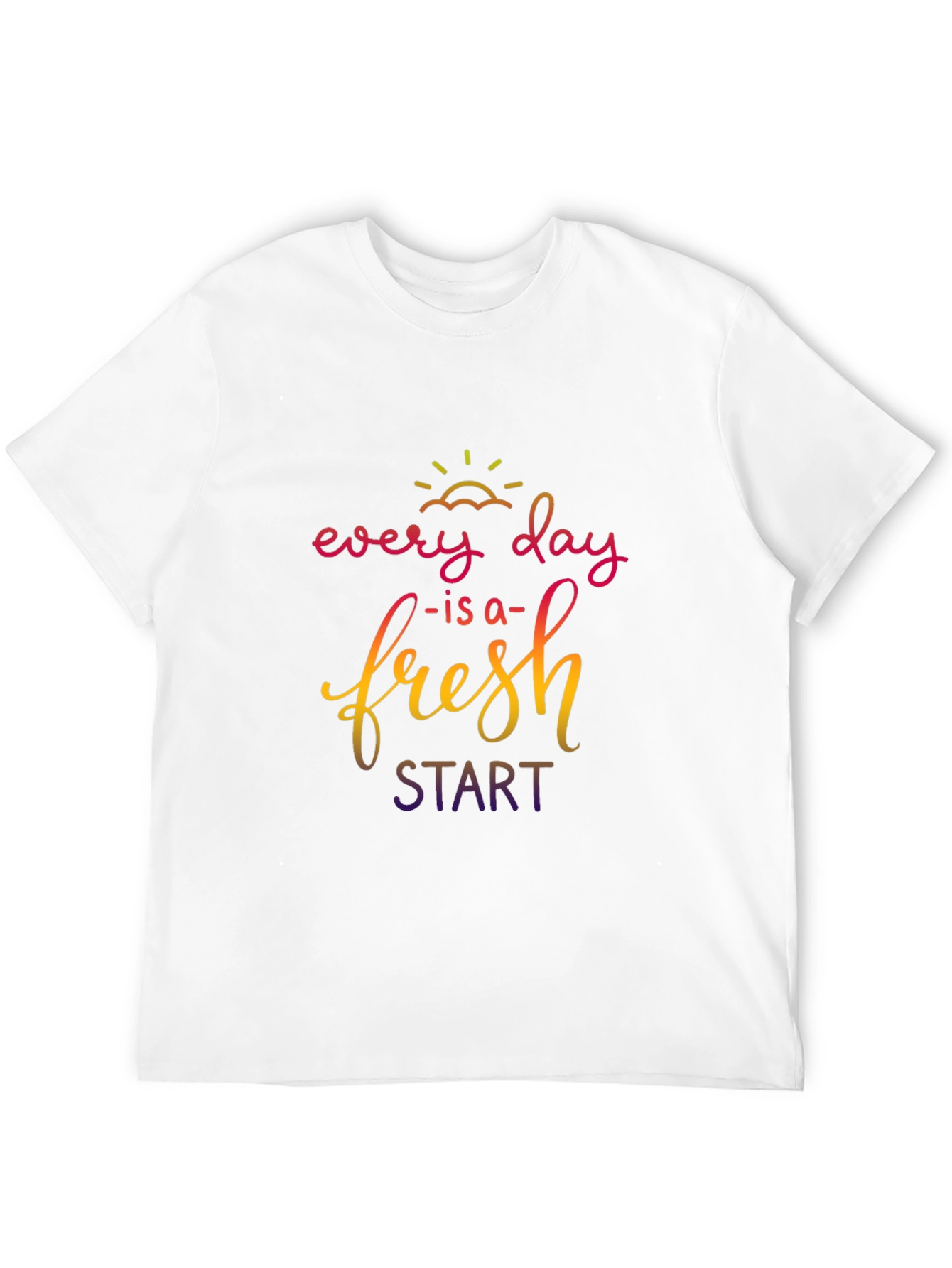 Black Every Day is a Fresh Start T-Shirt view 12