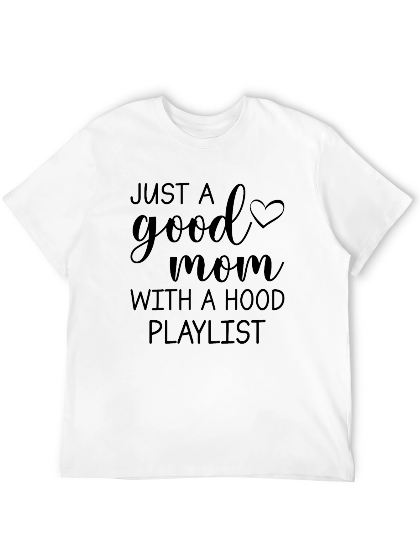 Black Good Mom Hood Playlist Black T-Shirt view 12