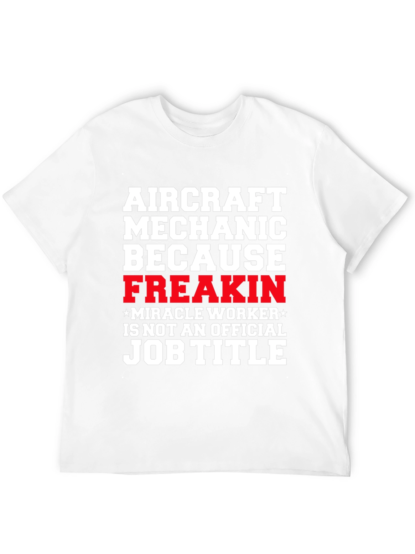 Aircraft Mechanic Funny Job Title T-Shirt - 12