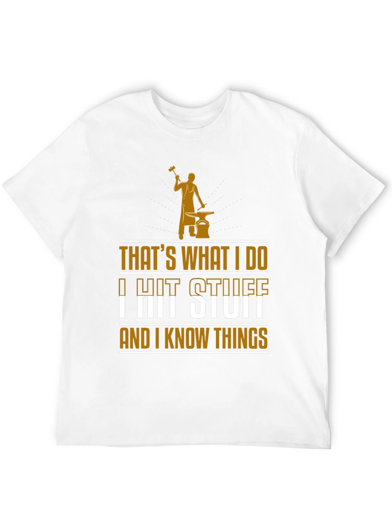 Black I Hit Stuff And I Know Things Black T-Shirt view 12