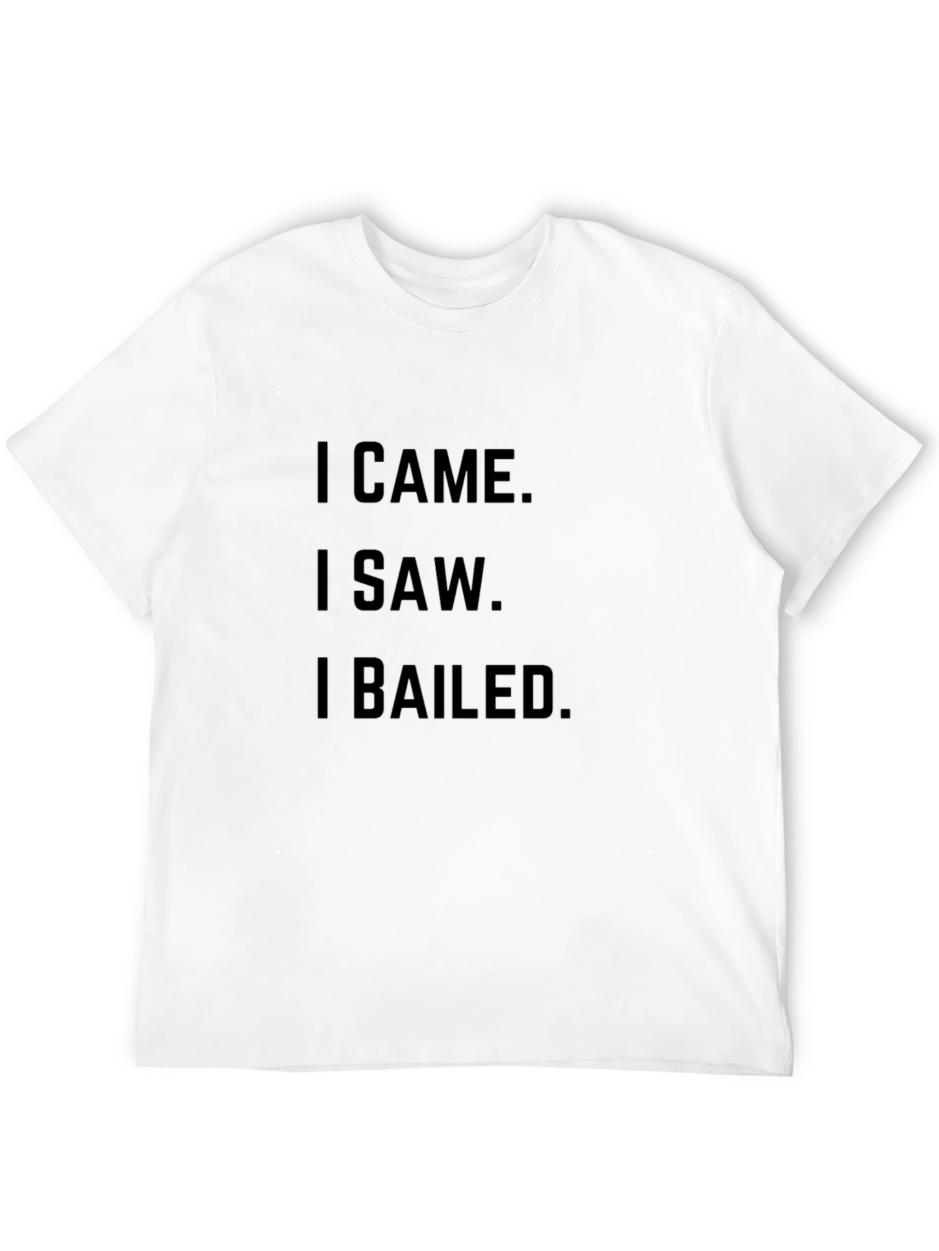 Black I Came, I Saw, I Bailed Black Graphic T-Shirt view 12