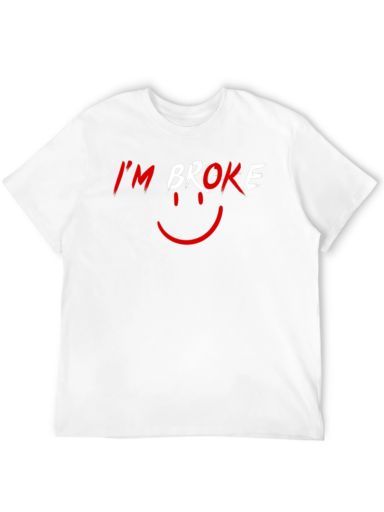 Black I'm Broke T-Shirt - Funny Graphic Tee view 12