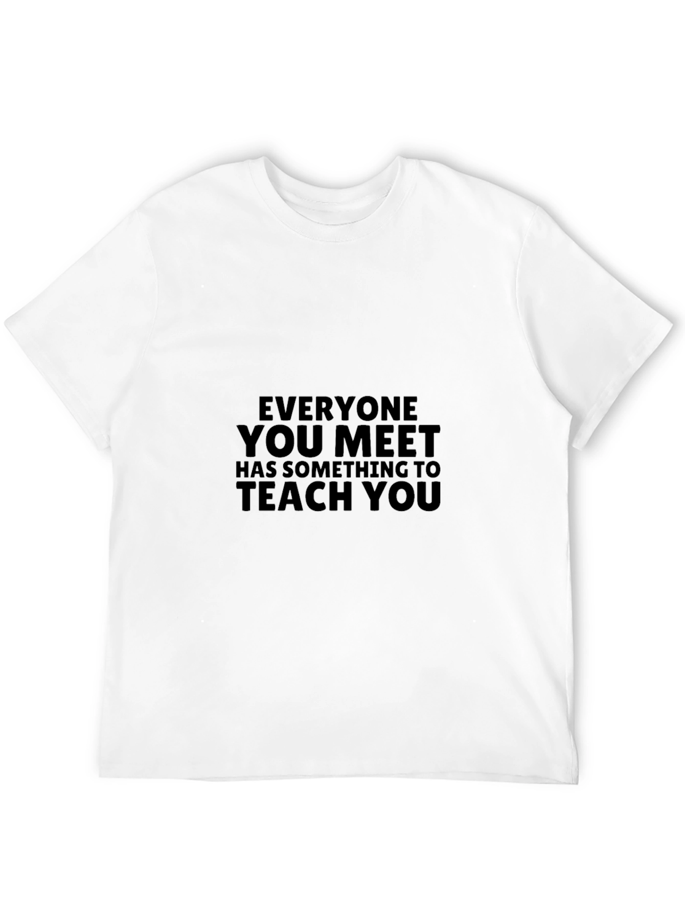 Black Everyone You Meet T-Shirt - Inspirational Quote Tee view 12