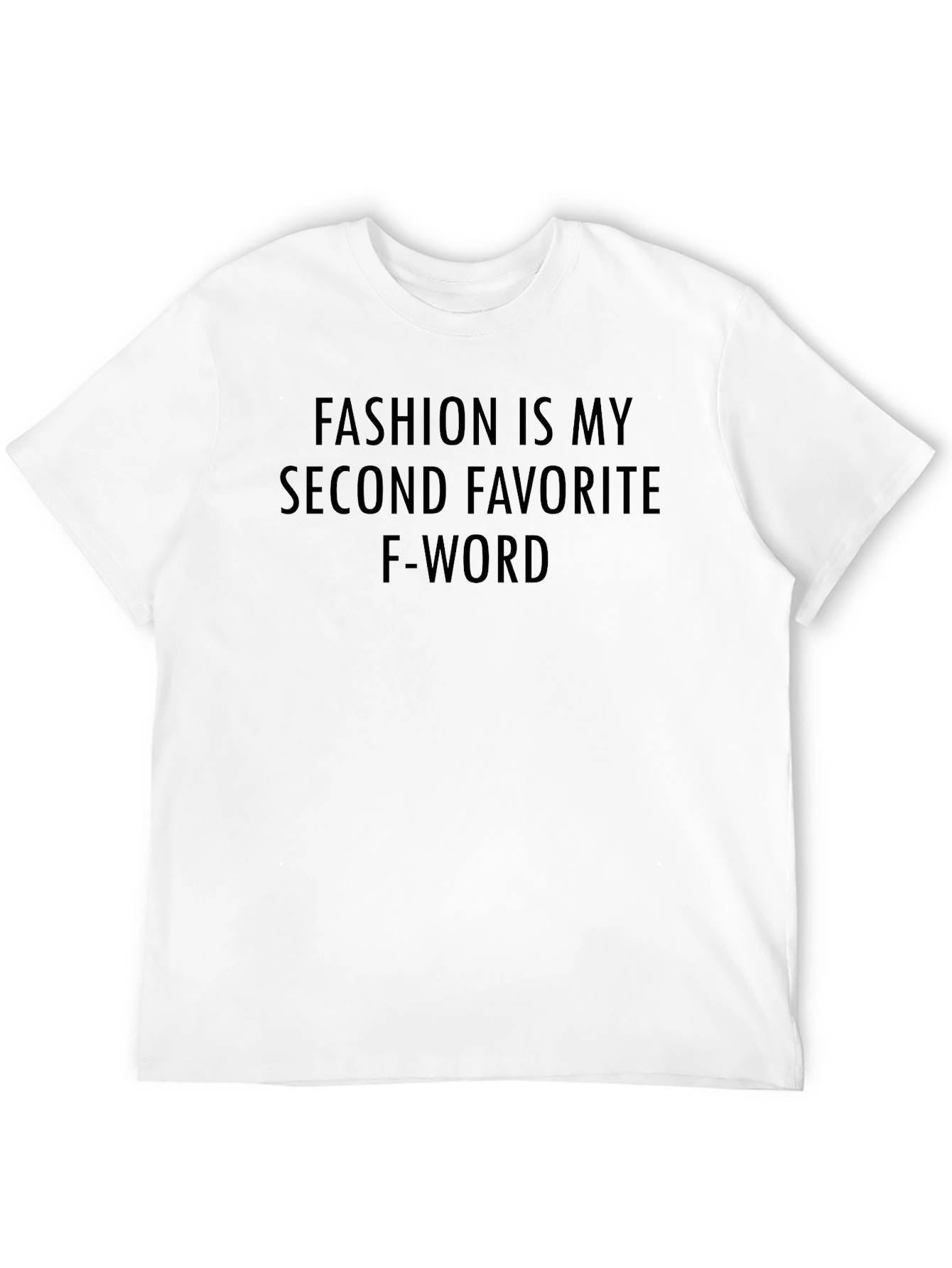 Black Fashion Is My Second Favorite F-Word T-Shirt view 12