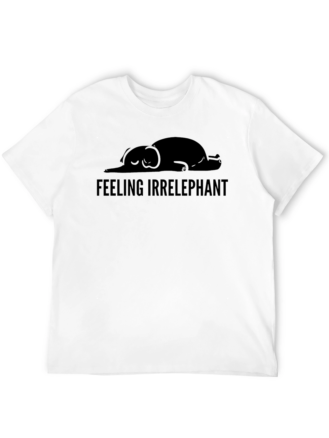 Black Feeling Irrelephant T-Shirt - Funny Graphic Tee view 12