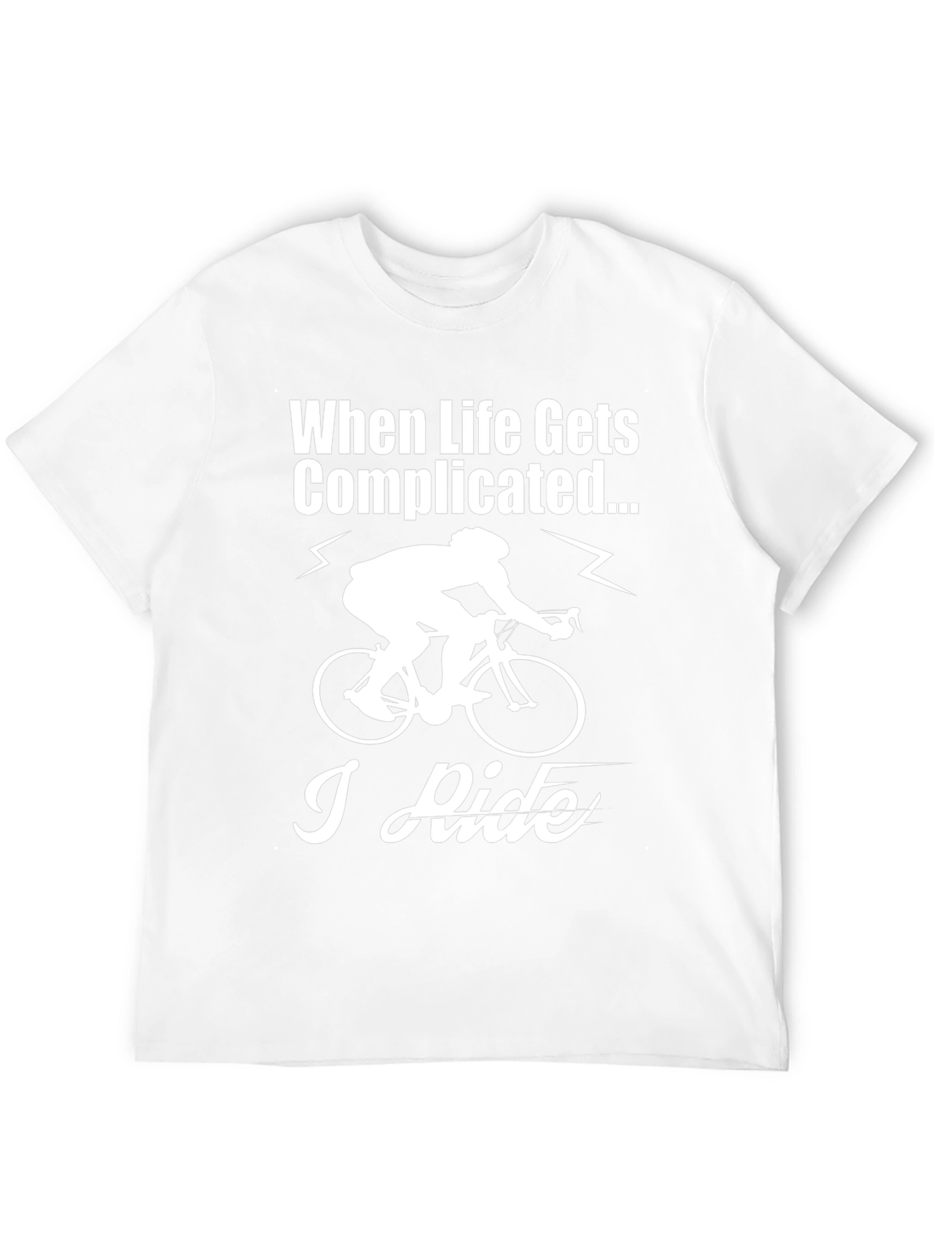 Black When Life Gets Complicated, I Ride T-Shirt view 12