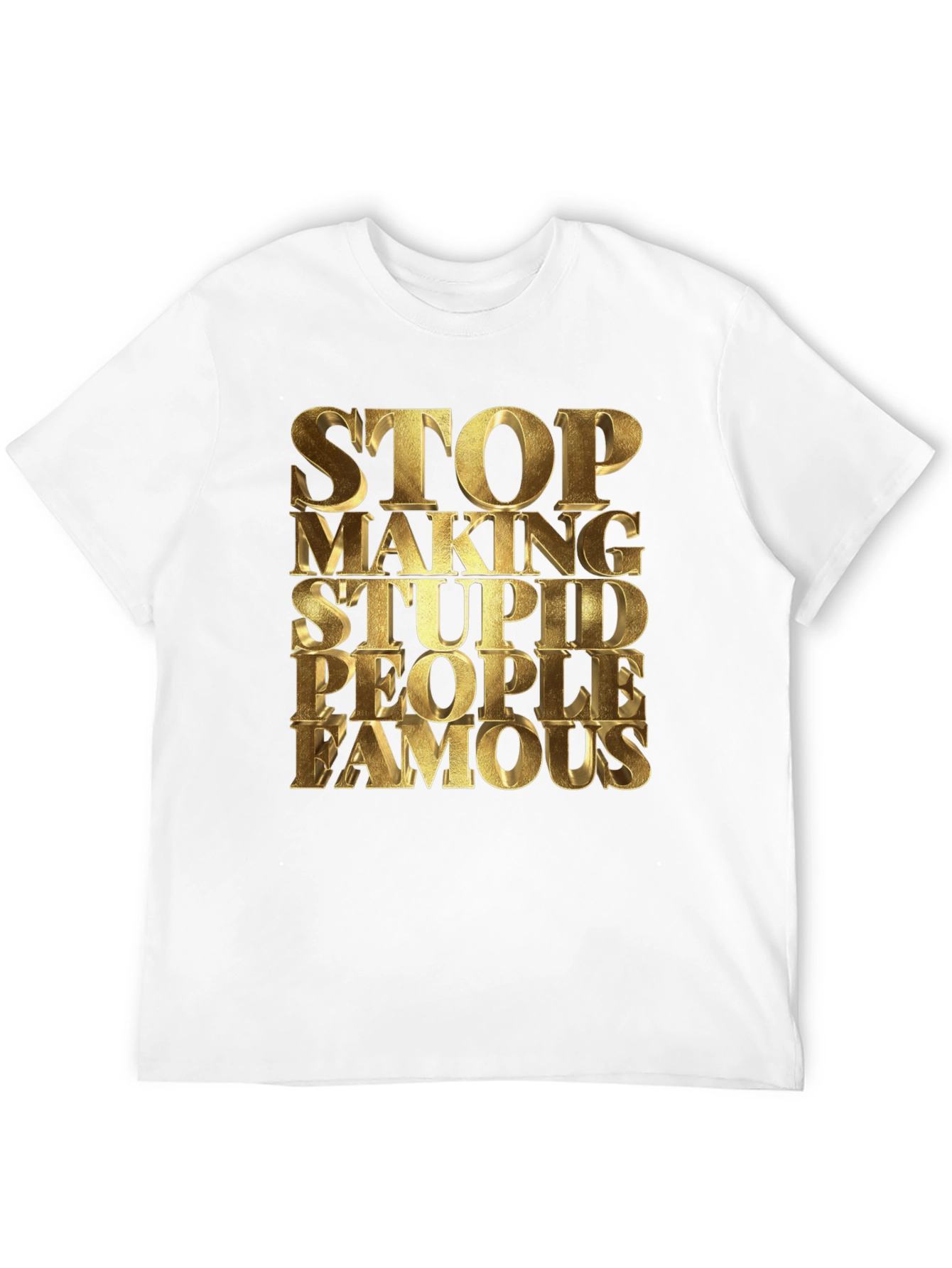 Black Stop Making Stupid People Famous Black T-Shirt view 12