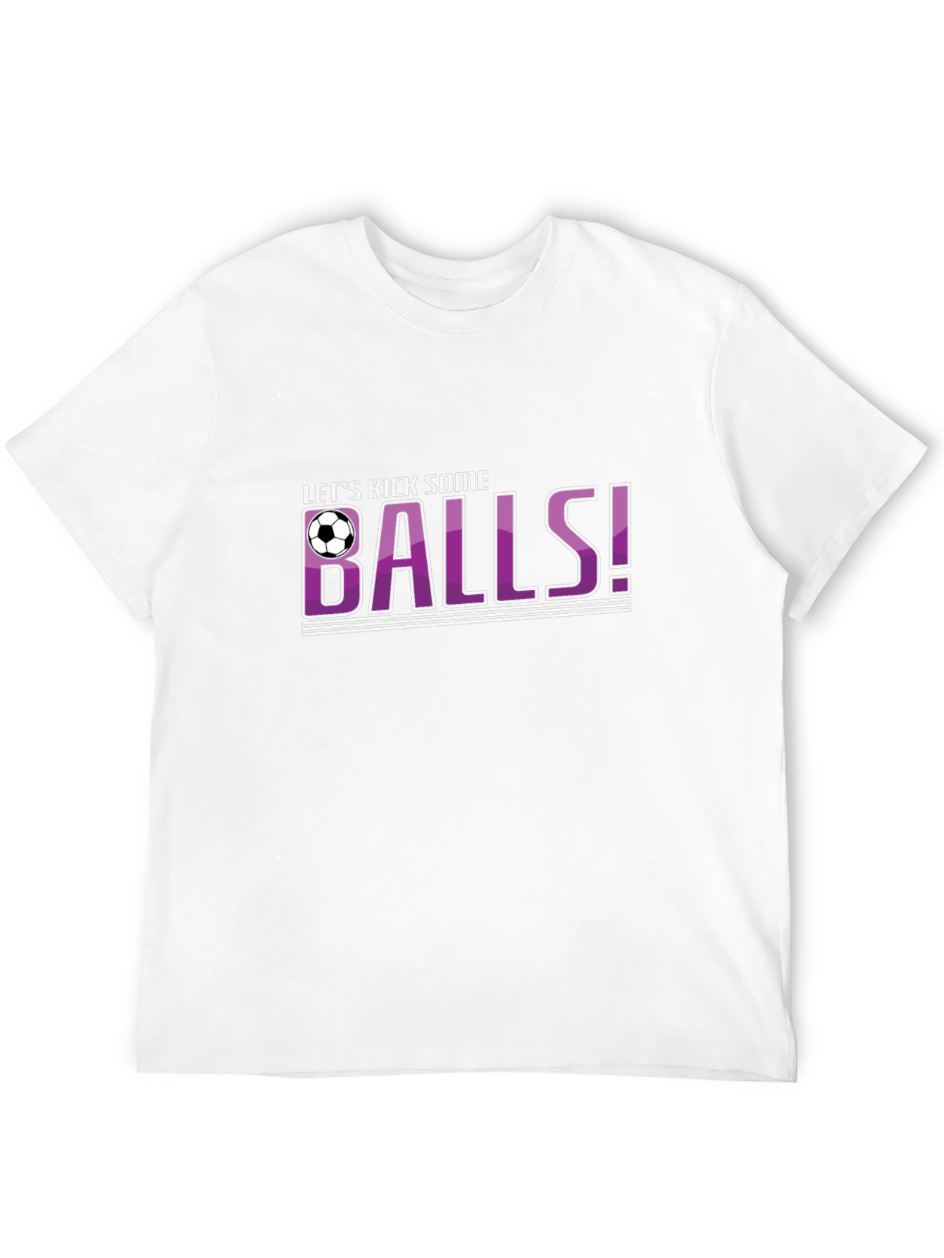 Black Let's Kick Some Balls T-Shirt - Soccer Novelty Tee view 12