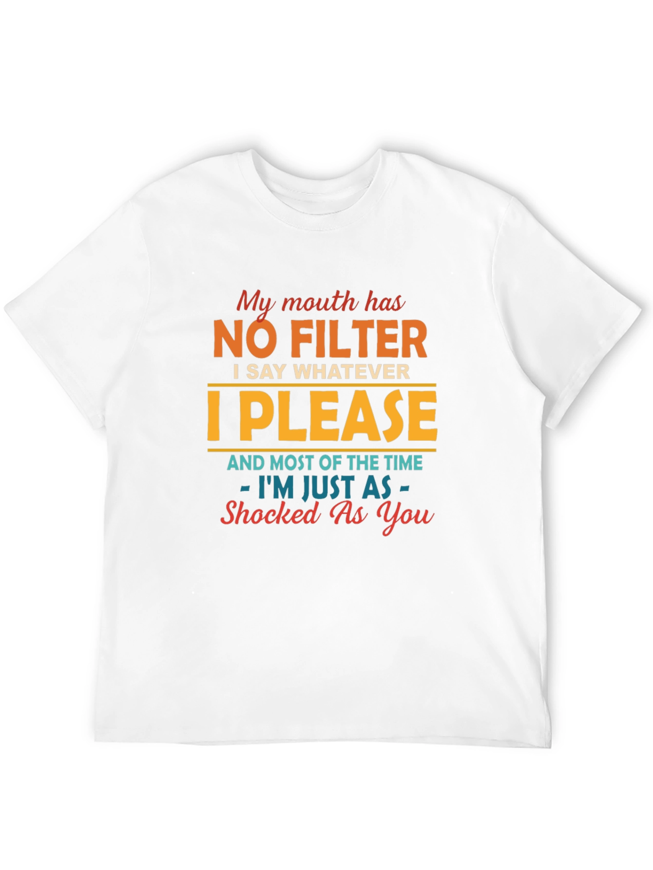 Black No Filter T-Shirt - Funny Sarcastic Humor Tee view 12