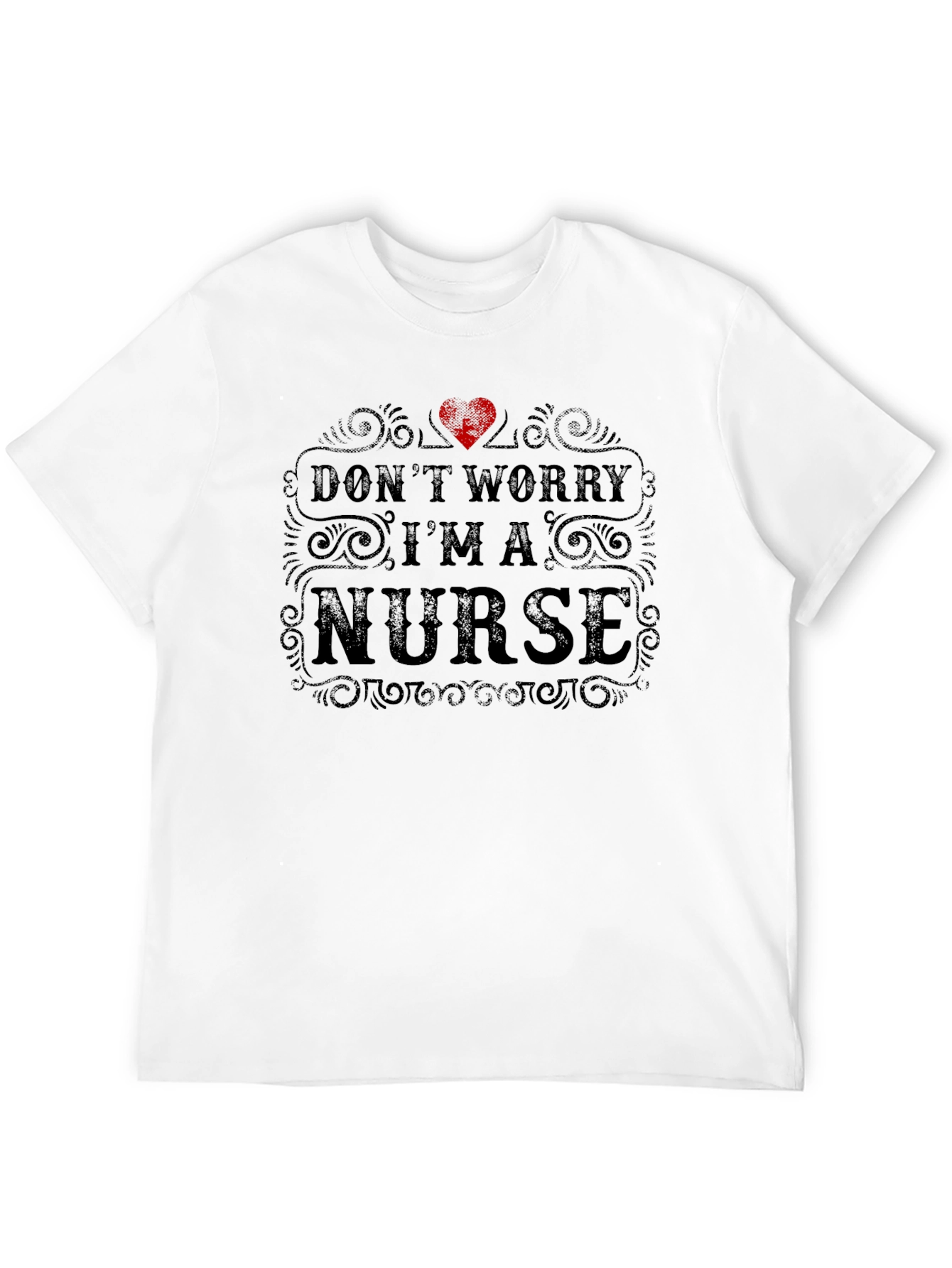 Black Don't Worry I'm a Nurse - Novelty Graphic T-Shirt view 12