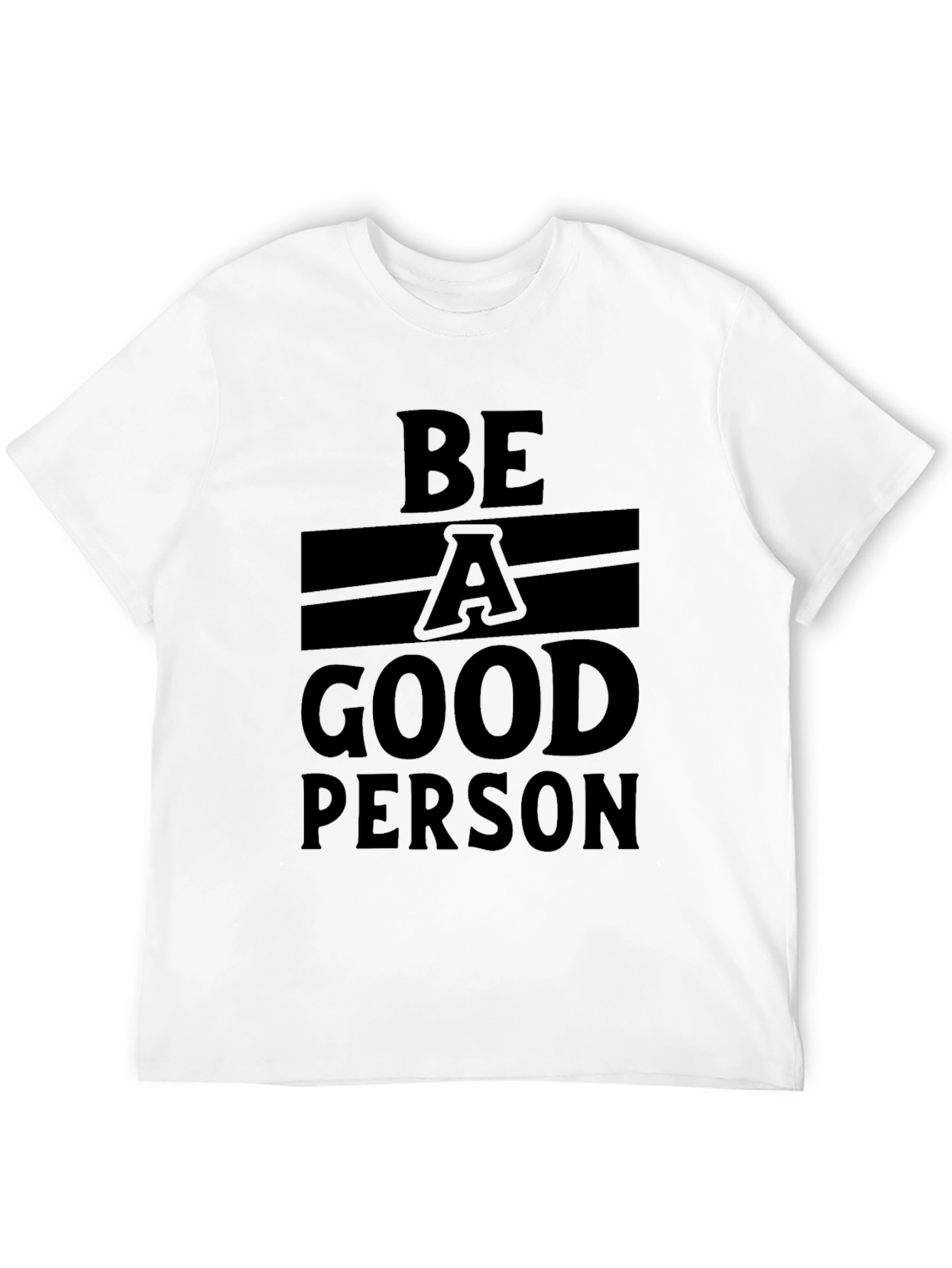 Black Be A Good Person Graphic T-Shirt view 12