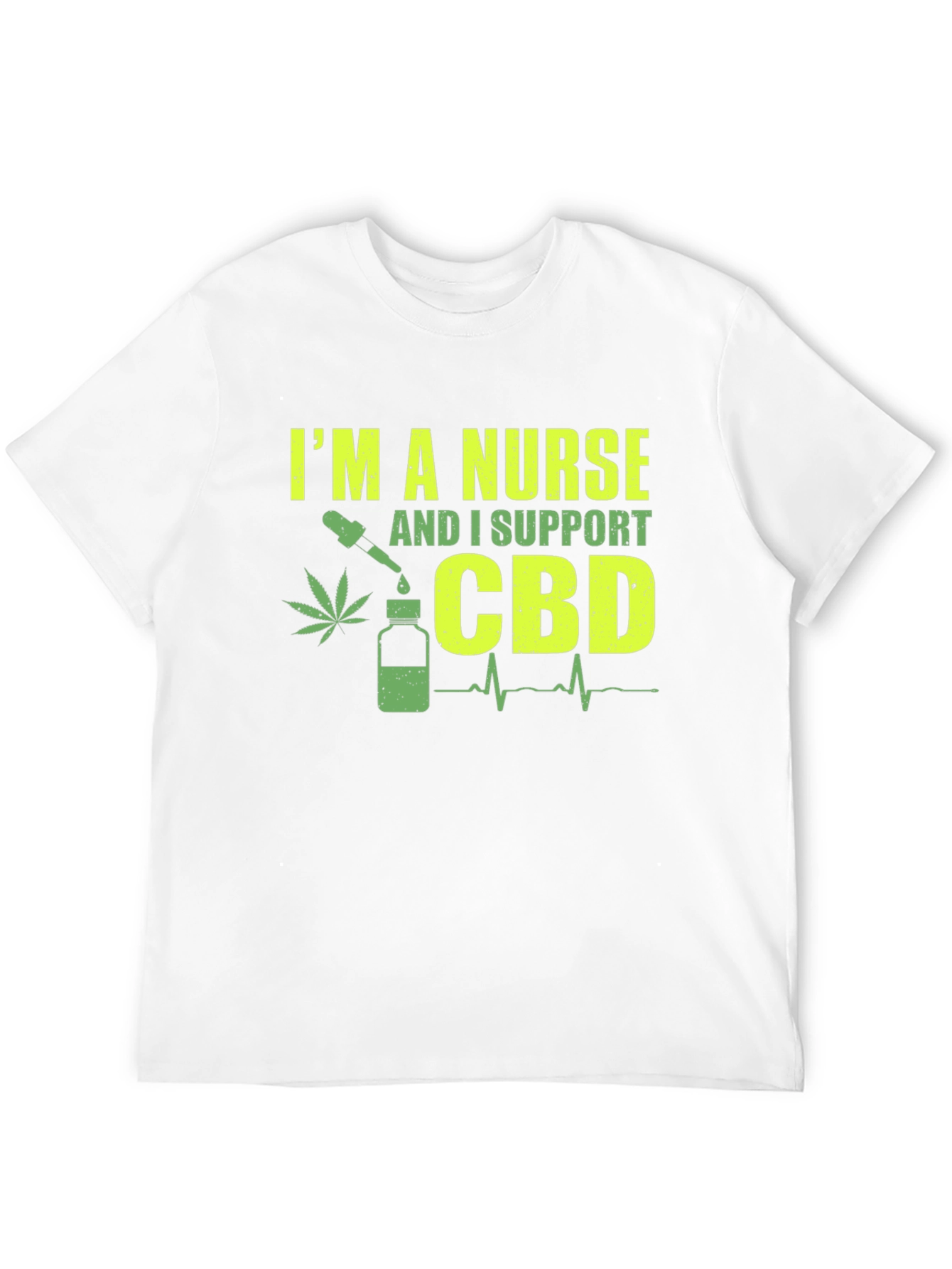 I'm a Nurse CBD Support T-Shirt - 12