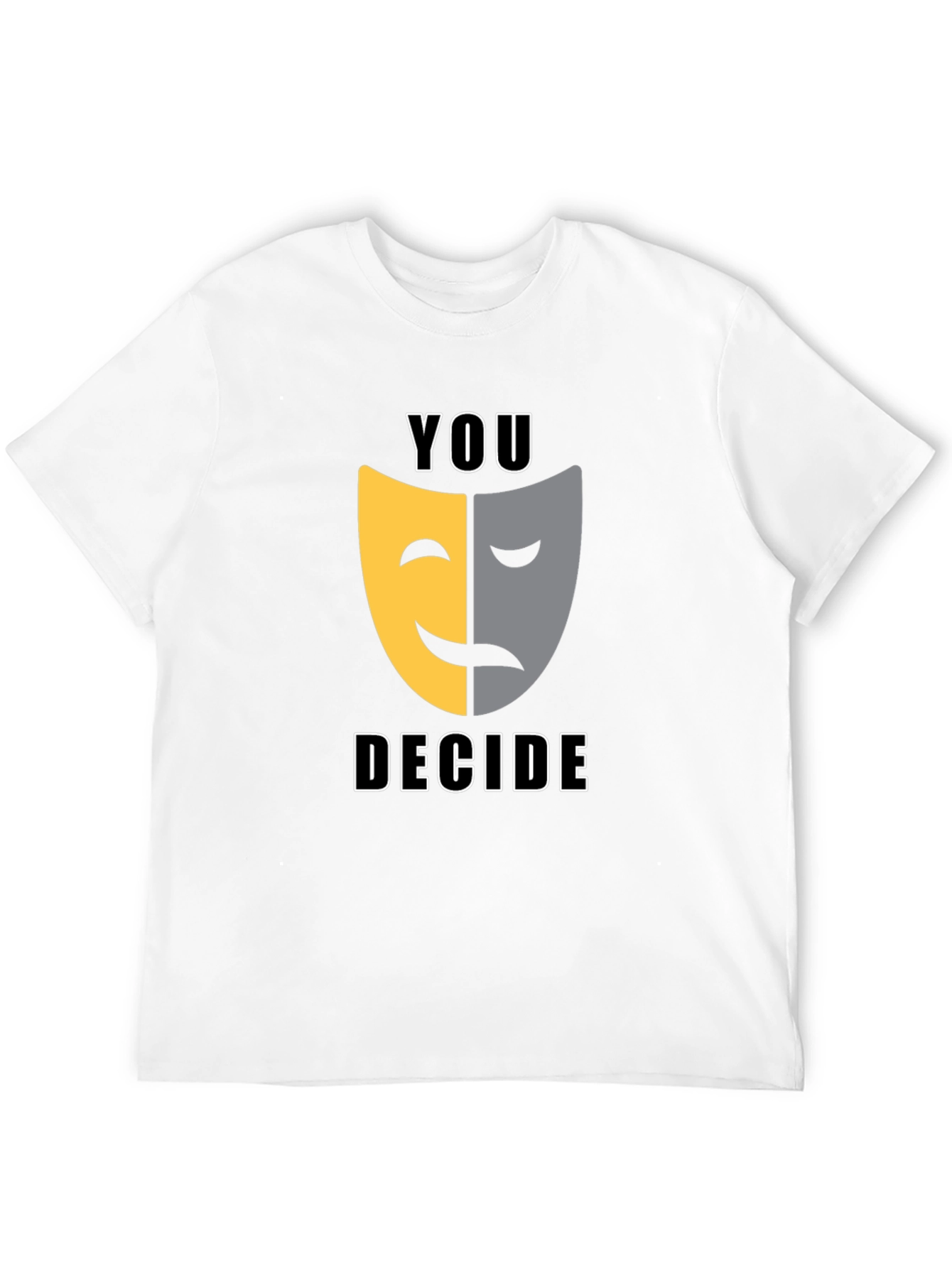 Black You Decide T-Shirt: Comedy Tragedy Mask Graphic Tee view 12