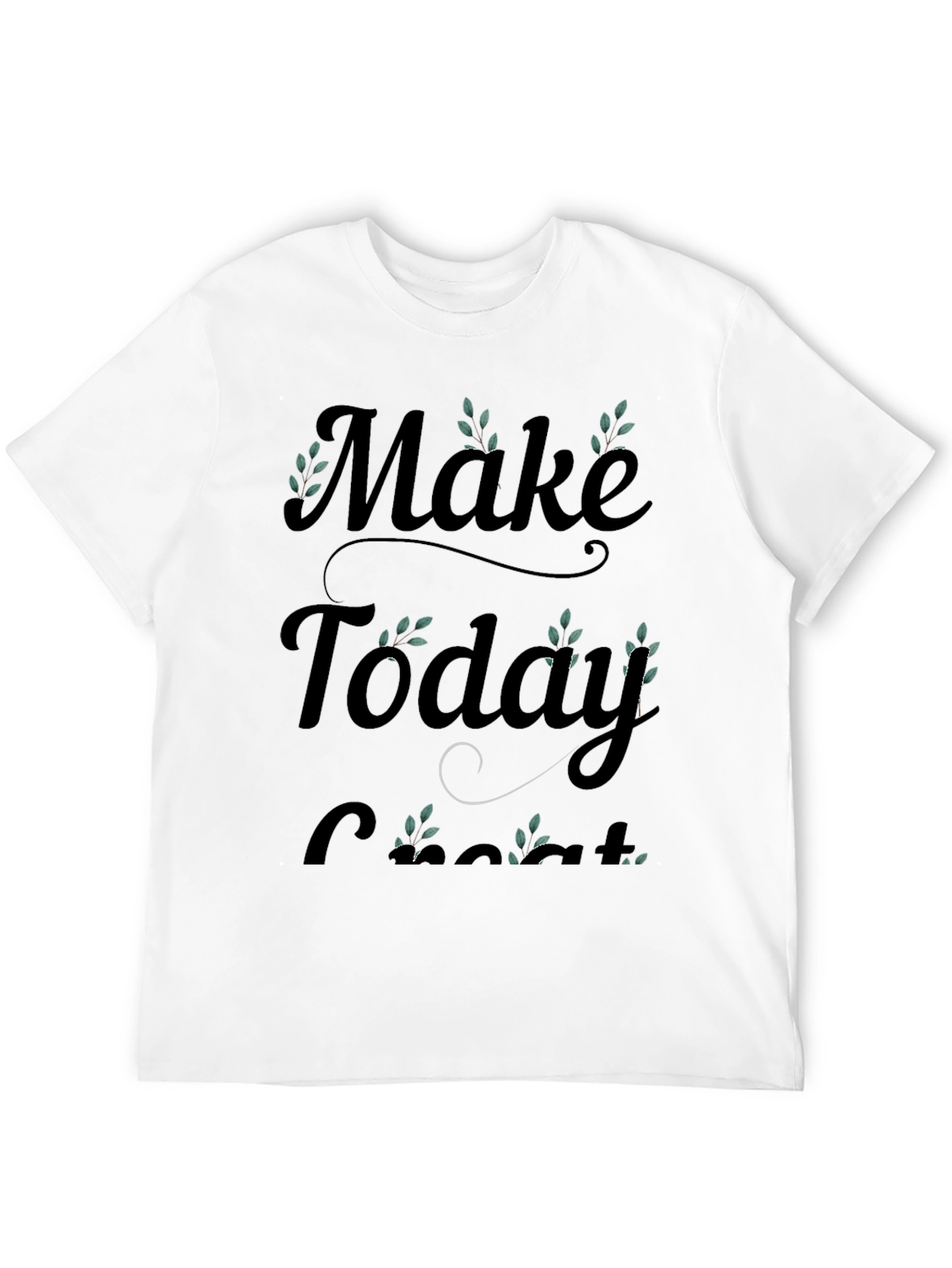Black Make Today Great T-Shirt view 12