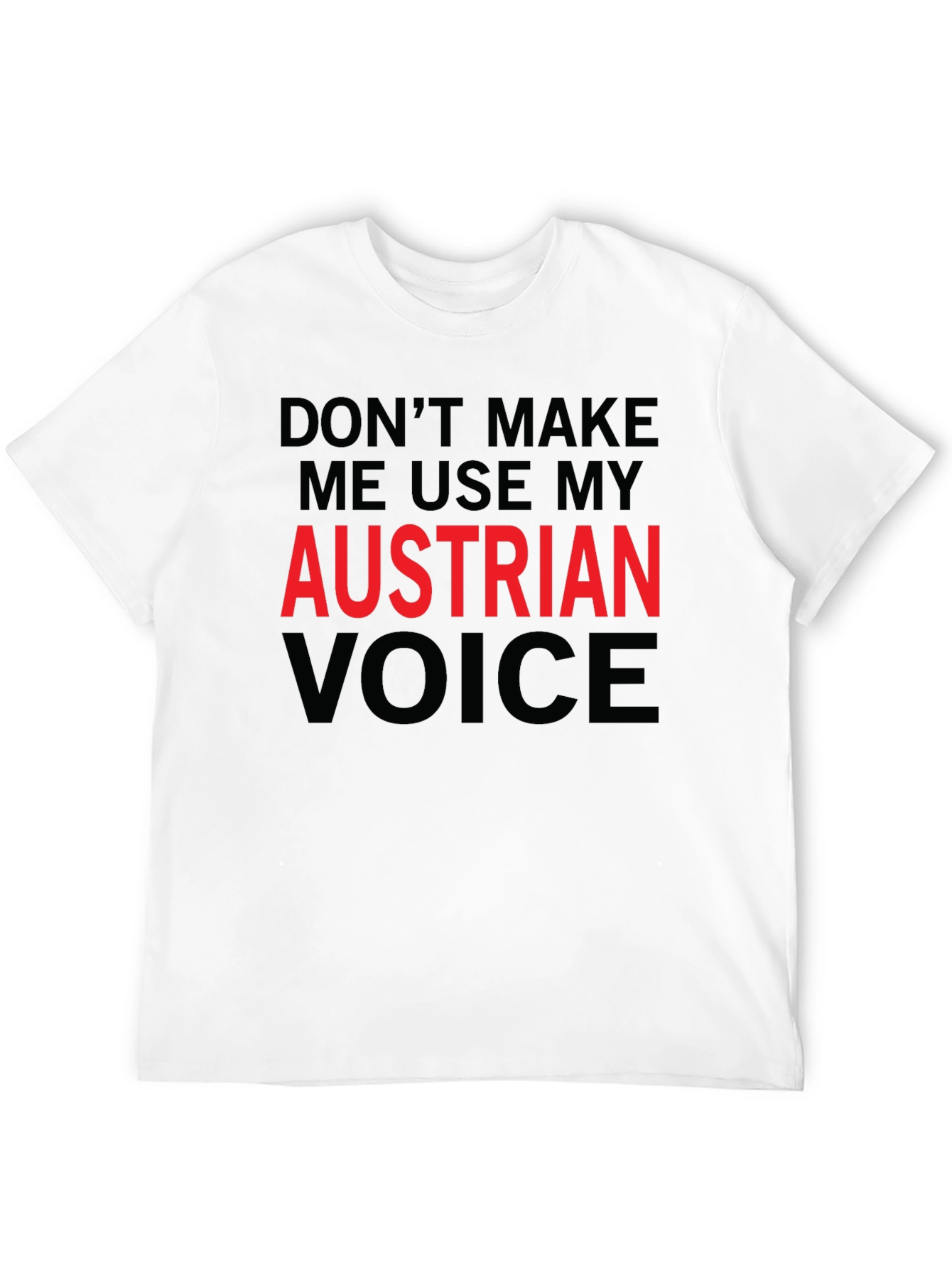 Black Austrian Voice T-Shirt - Funny Novelty Tee view 12