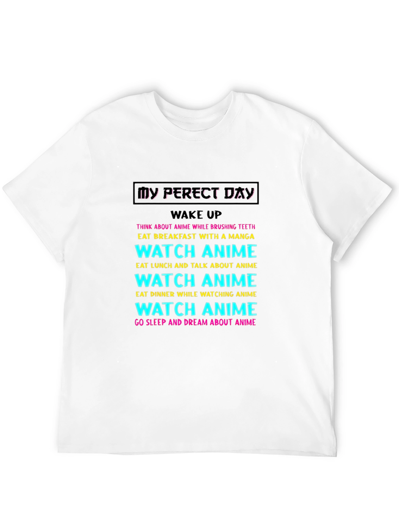 Black My Perfect Anime Day T-Shirt view 12