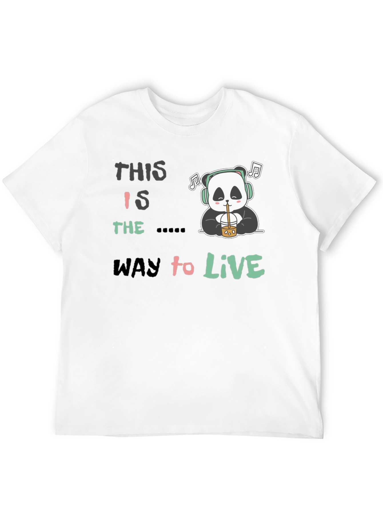 Black This Is The Way to Live Panda T-Shirt view 12