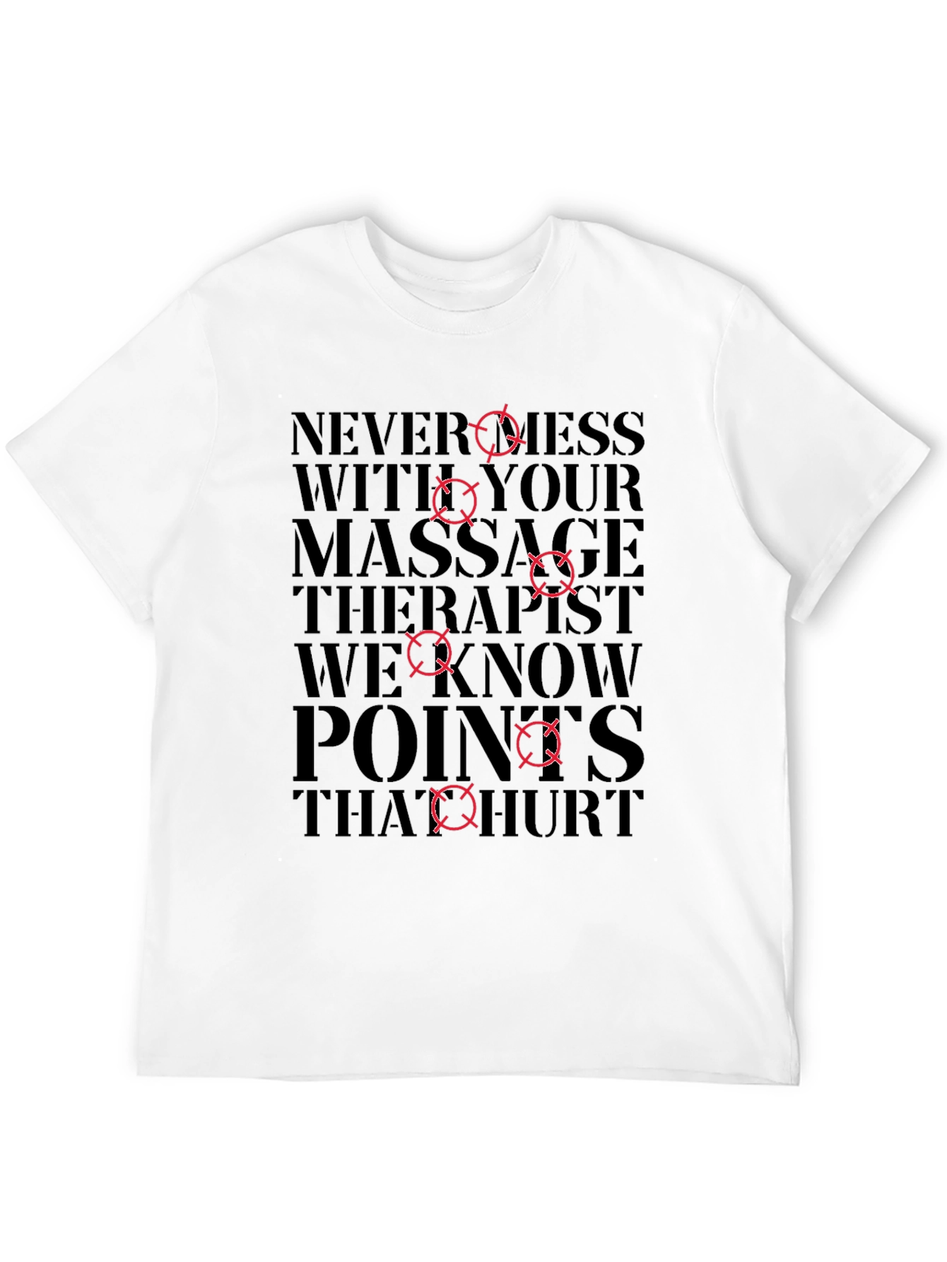 Black Massage Therapist T-Shirt: Never Mess With Us! view 12