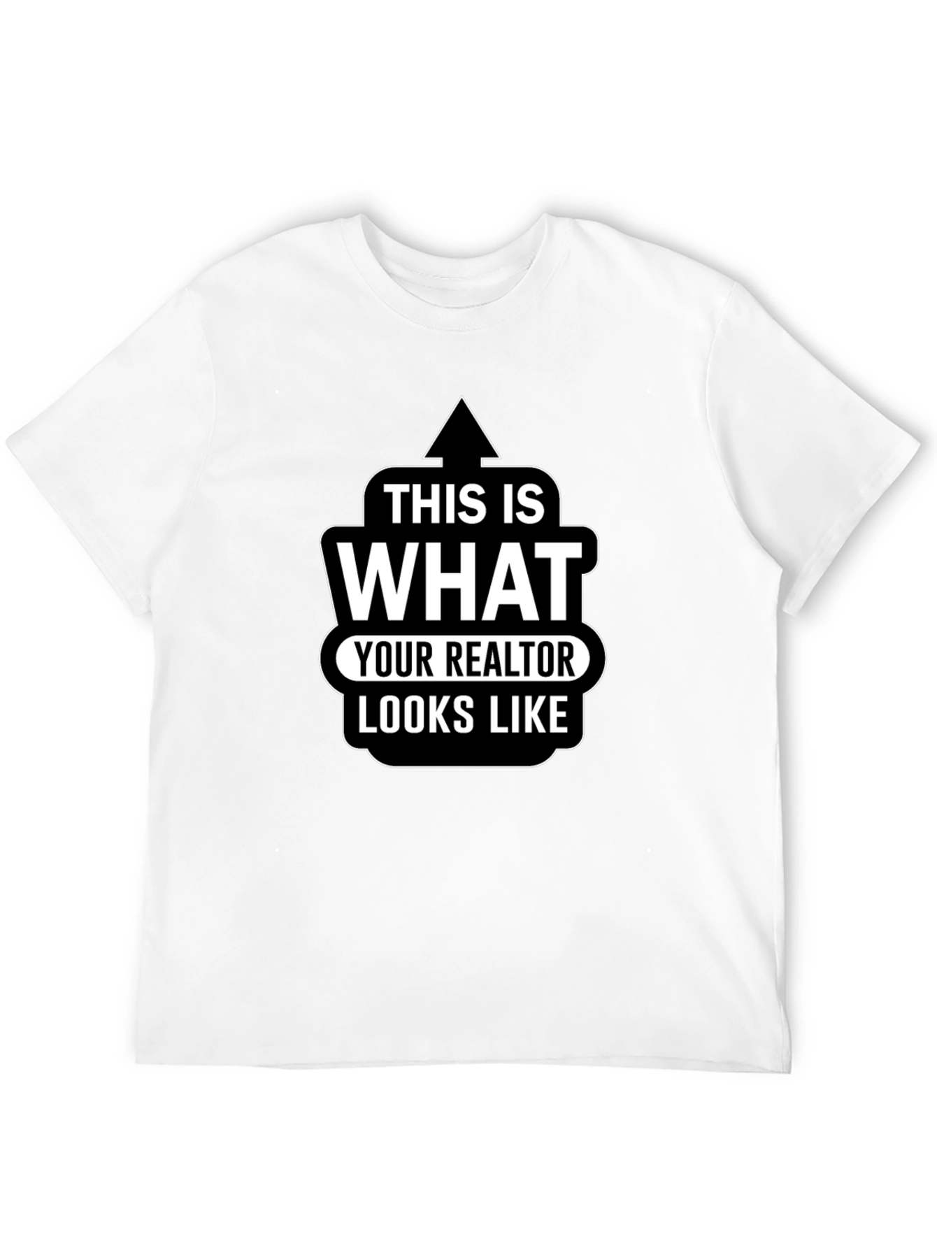 Black Realtor Look T-Shirt - Funny Real Estate Agent Tee view 12