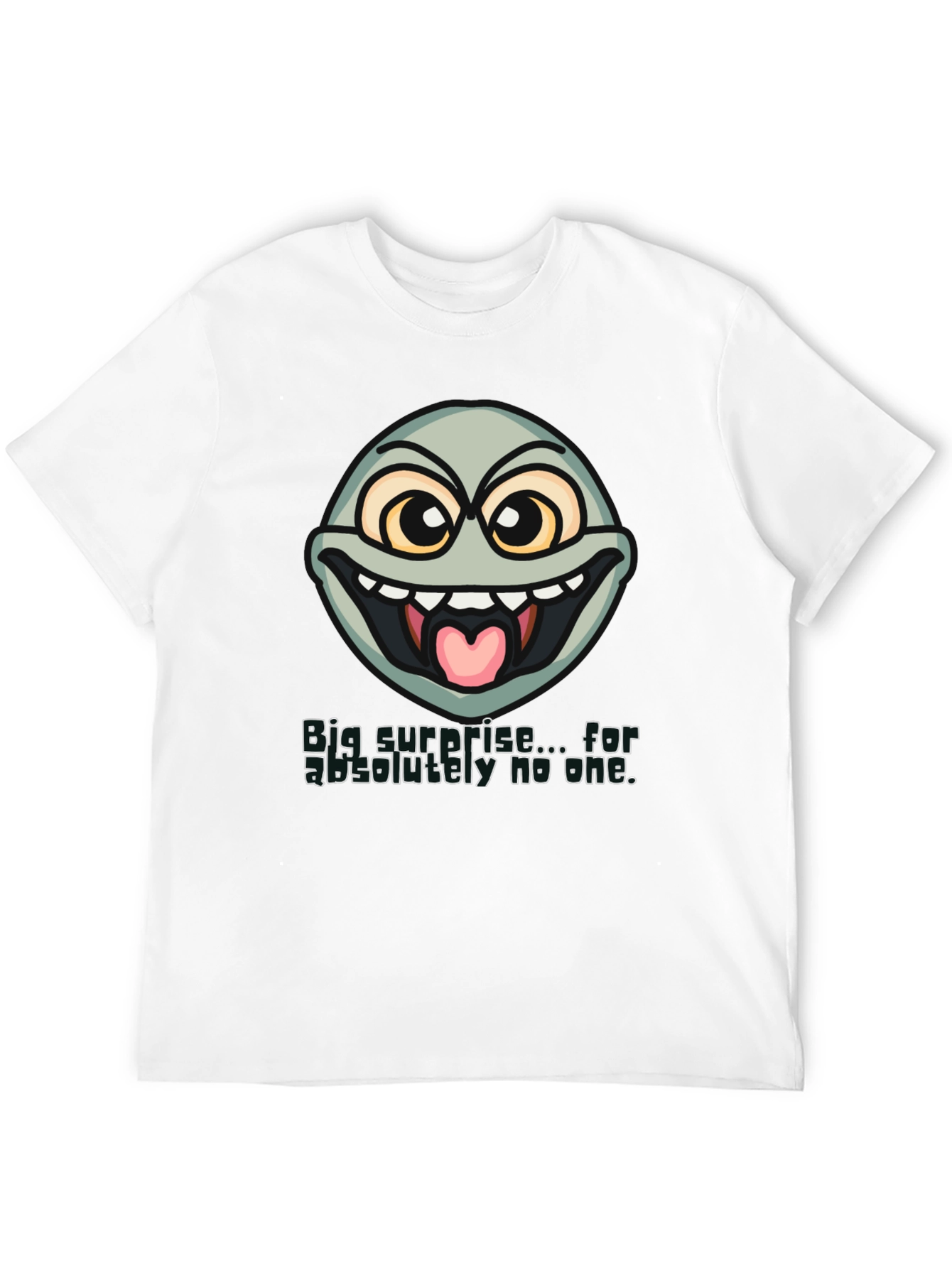 Black Funny Face T-Shirt - "Big Surprise..." Sarcastic Humor Tee view 12