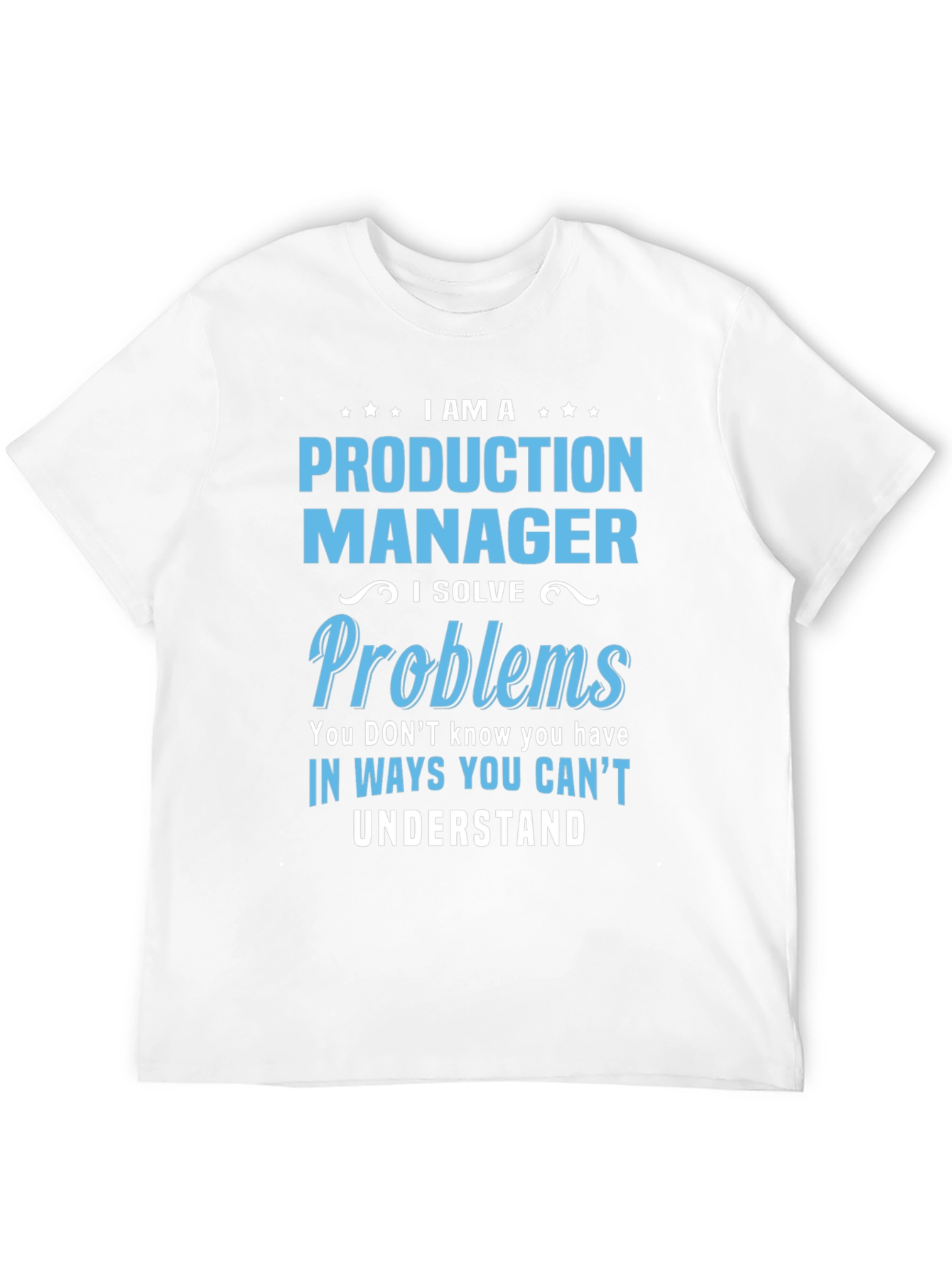 Black Production Manager T-Shirt - I Solve Problems view 12