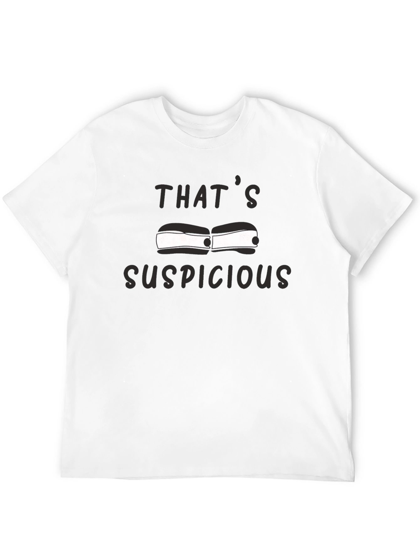 Black That's Suspicious T-Shirt - Funny Graphic Tee view 12