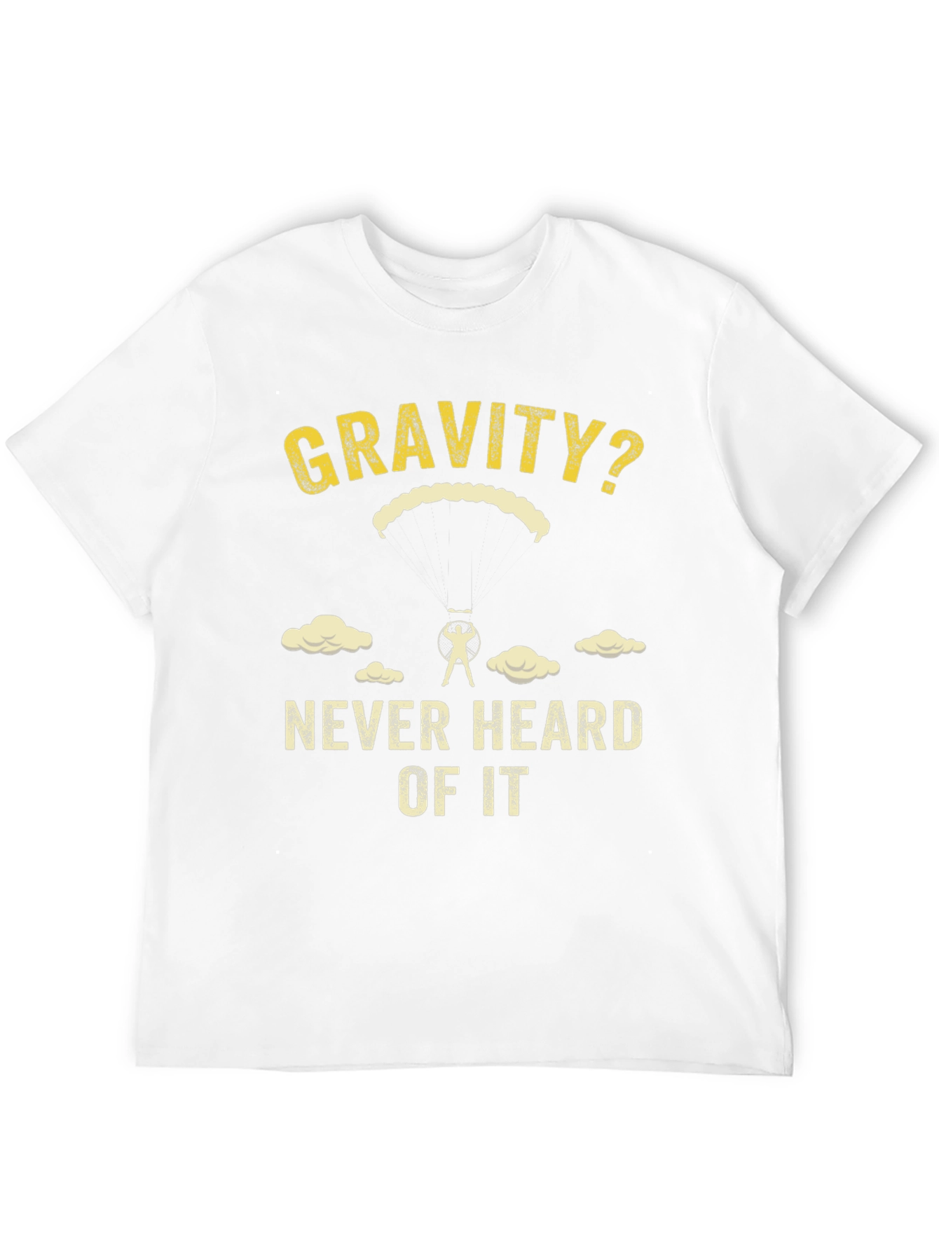 Black Gravity? Never Heard of It T-Shirt view 12
