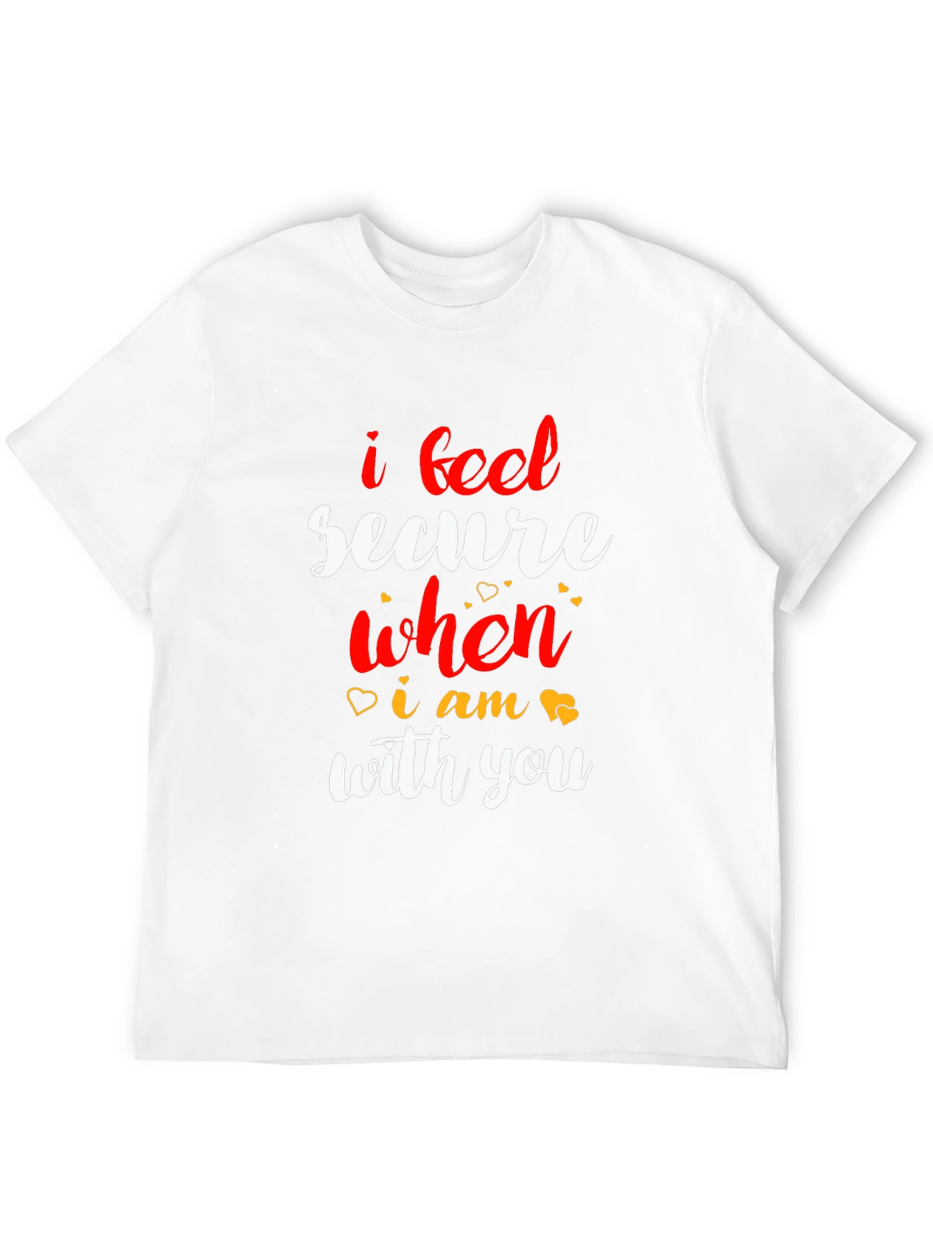 Black I Feel Secure When I Am With You - Black T-Shirt view 12