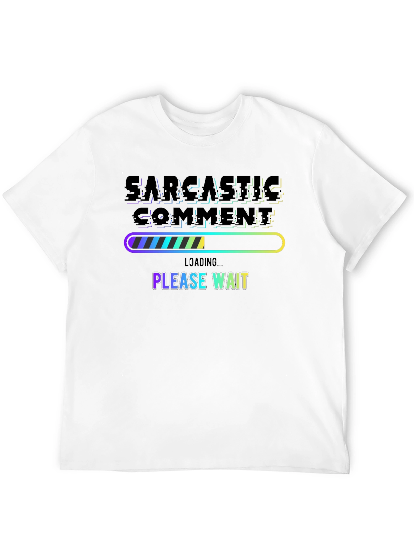 Black Sarcastic Comment Loading Funny Graphic Tee view 12