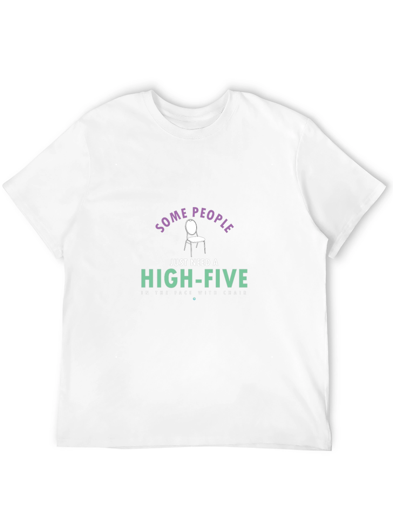 Black Some People Chair High-Five Black T-Shirt view 12
