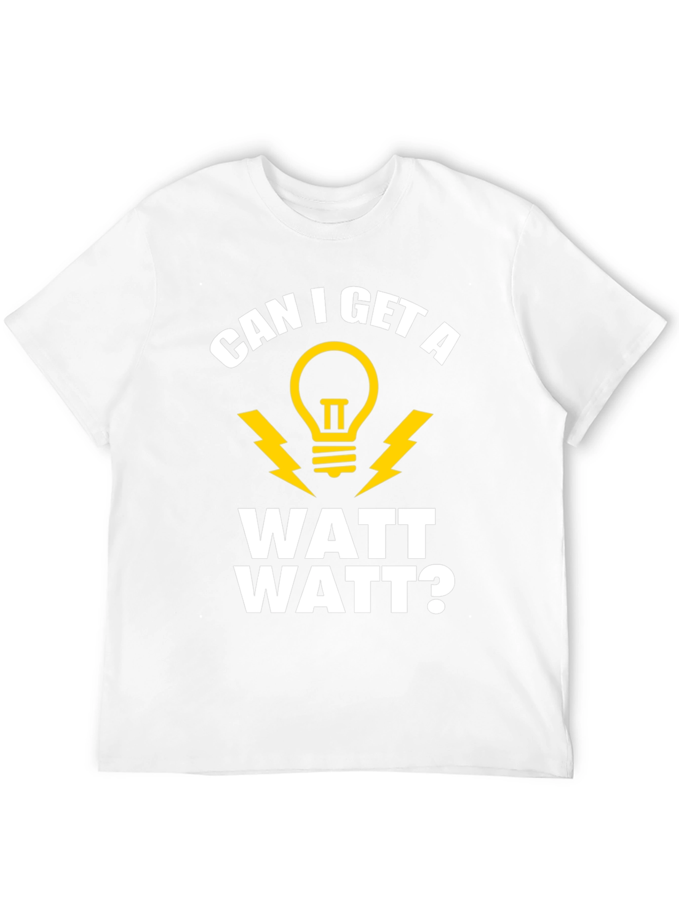 Black Funny Electrician Humor T-Shirt - Can I Get A Watt Watt? view 12
