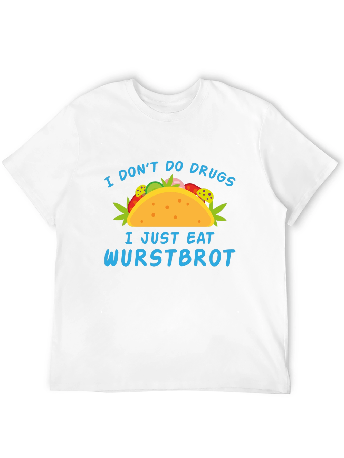 Funny Wurstbrot T-Shirt - I Don't Do Drugs Tee - 12
