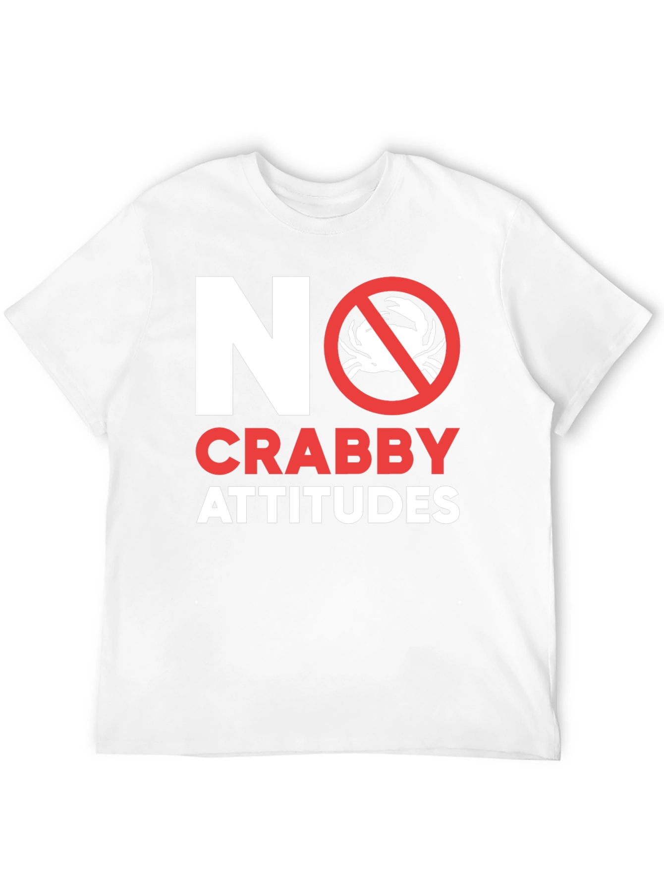 Black No Crabby Attitudes T-Shirt - Funny Graphic Tee view 12