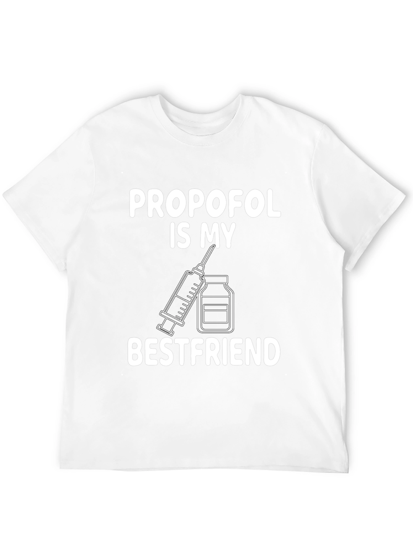 Black Propofol Best Friend T-Shirt - Medical Humor Tee view 12