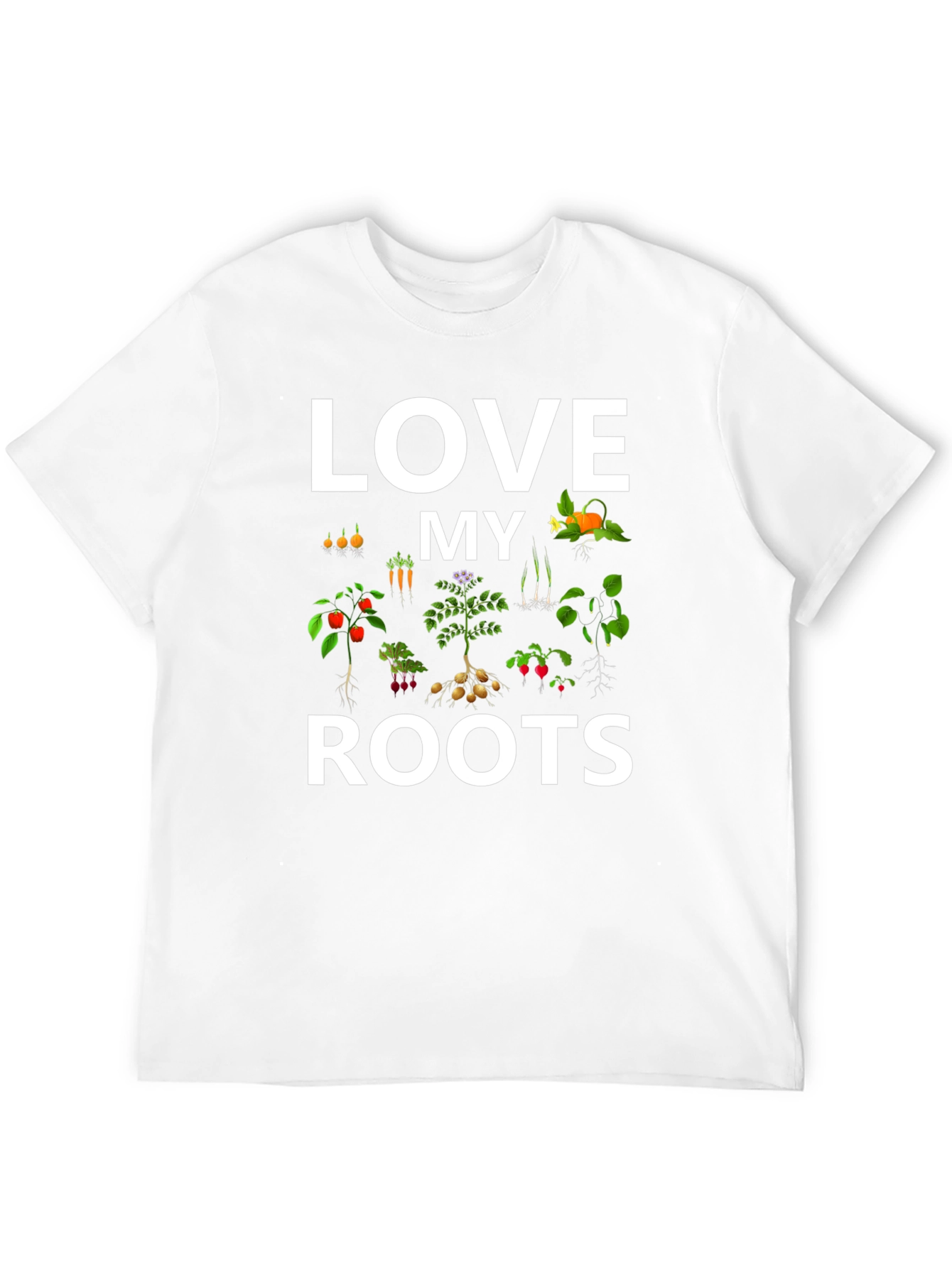 Love My Roots T-Shirt - Gardening Tee - 12