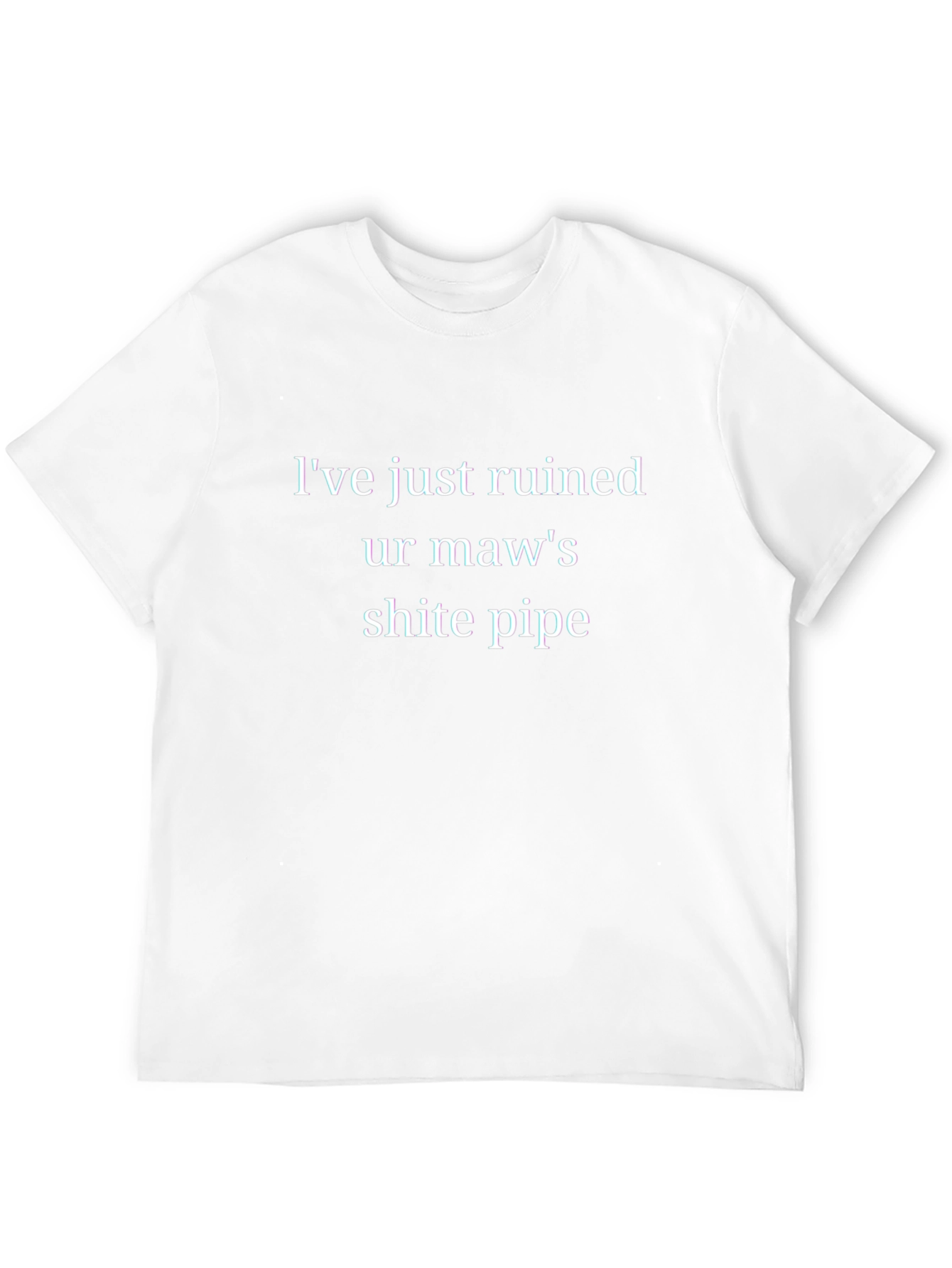 Black I've Ruined Ur Maw's Shite Pipe Black T-Shirt view 12