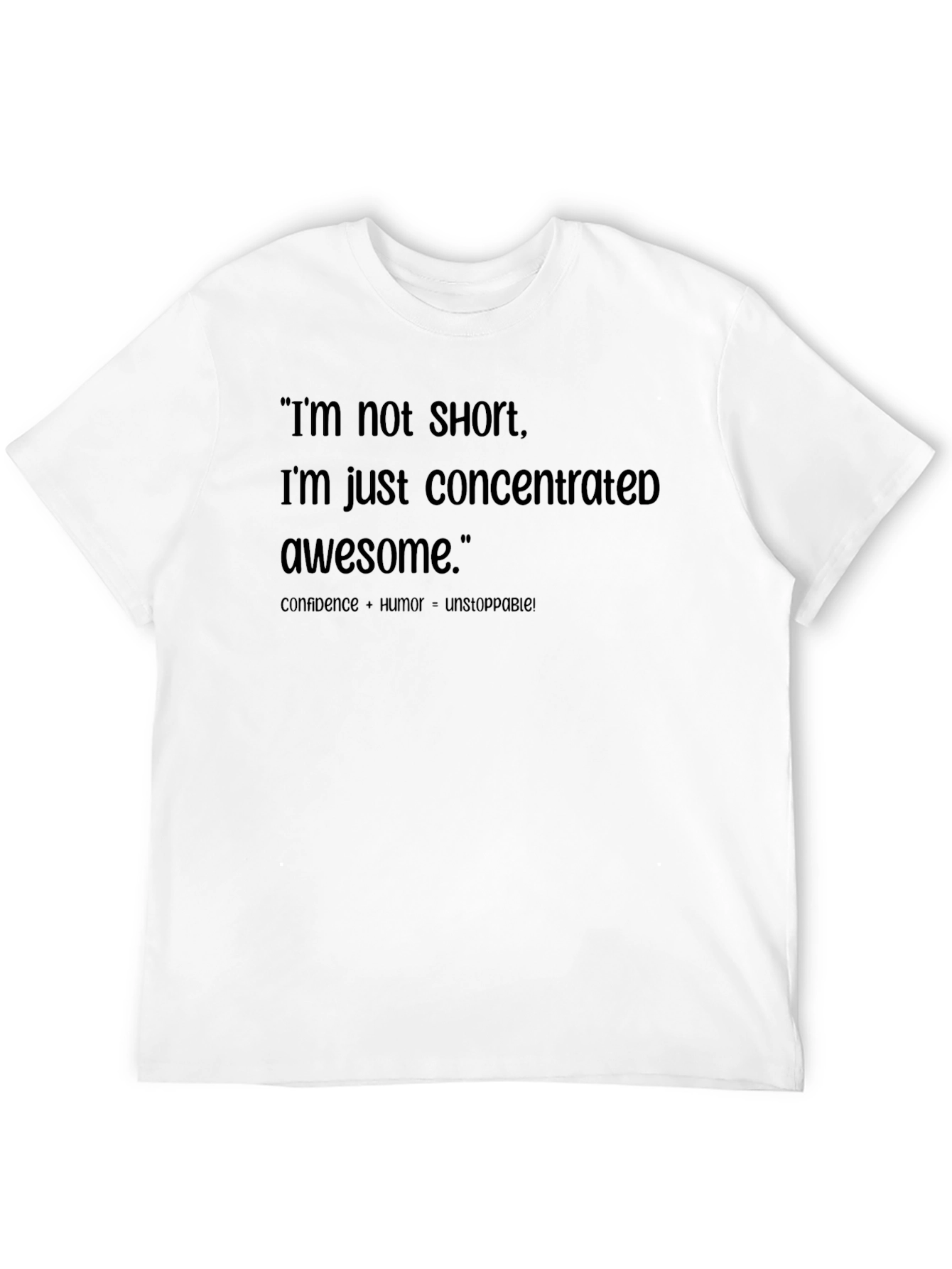 Black Funny T-Shirt: "I'm Not Short, I'm Concentrated Awesome" view 12
