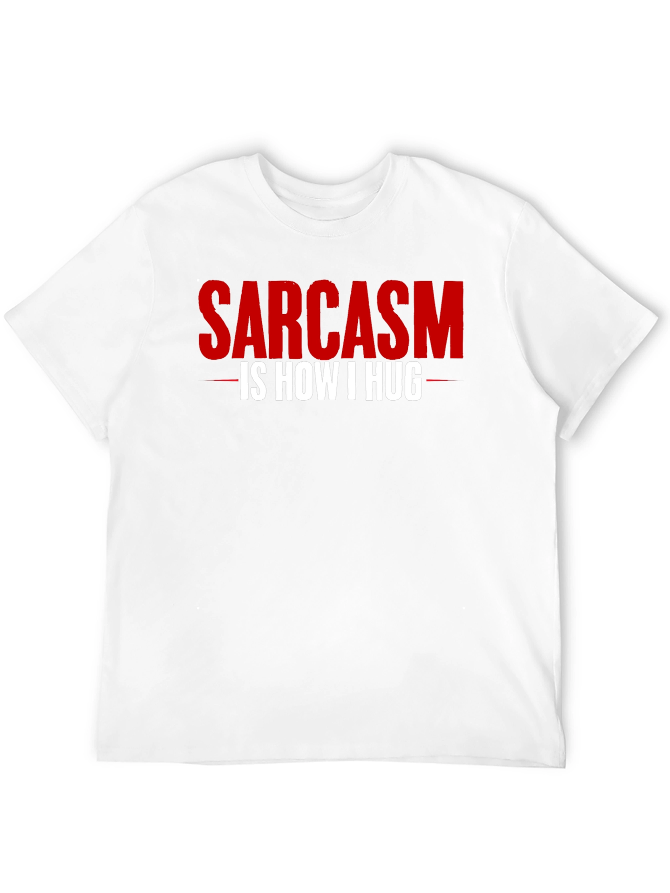 Black Sarcasm Is How I Hug T-Shirt - Funny Graphic Tee view 12