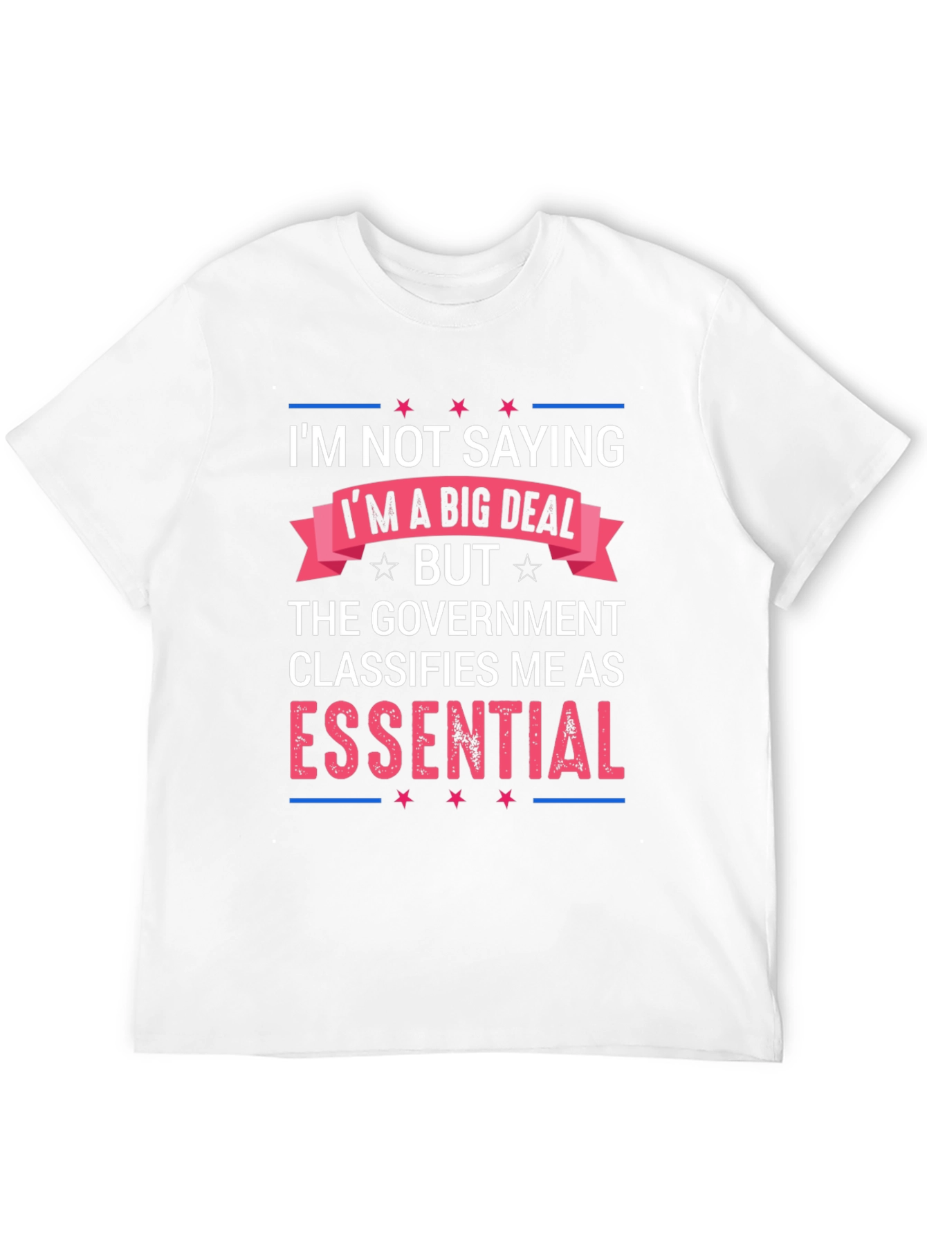 Black Essential T-Shirt: I'm Not Saying I'm a Big Deal view 12