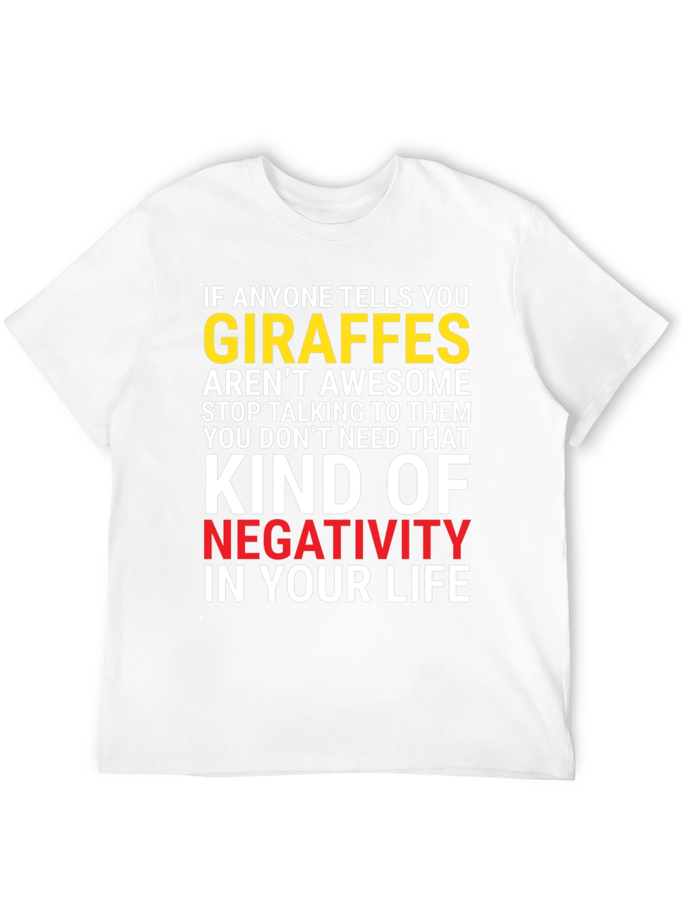 Black Giraffe Lover Graphic T-Shirt - Anti-Negativity Tee view 12